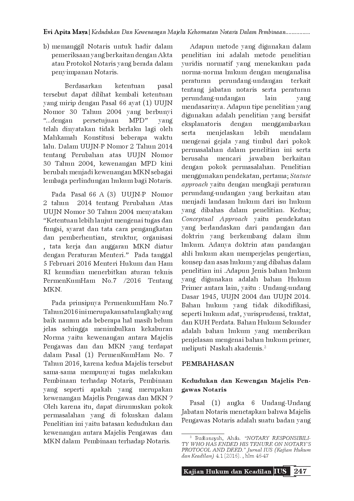 juris Kedudukan Dan Kewenangan Majelis Kehormatan Notaris Dalam Pembinaan Terhadap Notaris