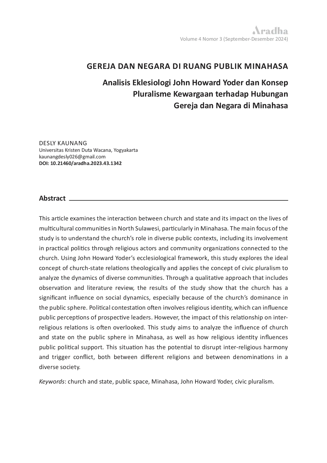 JURIS Gereja dan Negara di Ruang Publik Minahasa Analisis Eklesiologi John Howard Yoder dan Konsep Pluralisme Kewargaan terhadap Hubungan Gereja dan Negara di Minahasa