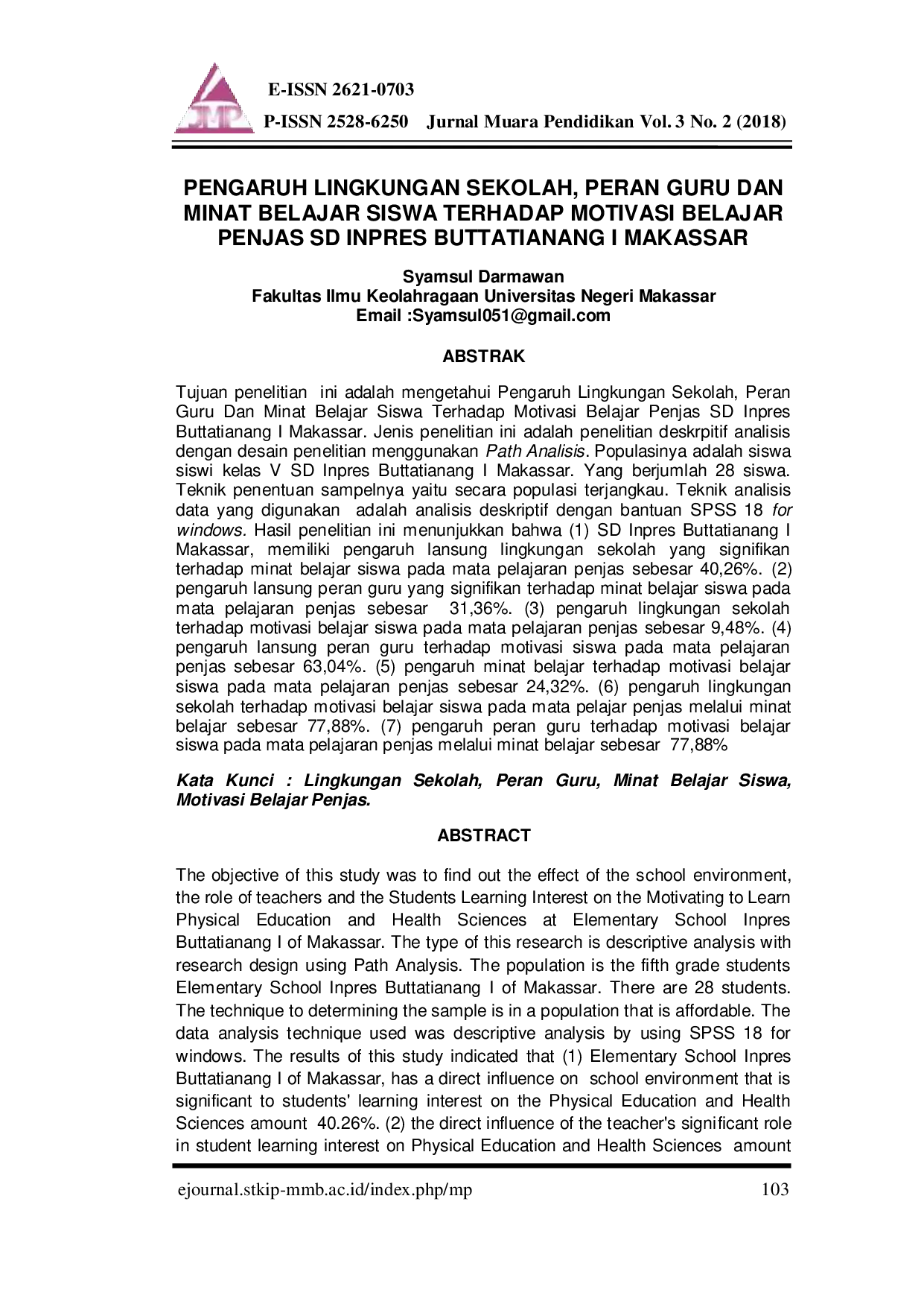 juris Pengaruh Lingkungan Sekkolah Peran Guru dan Minat Belajar Siswa Terhadap Motivasi Belajar Penjas SD Inpres Buttatianang I Makassar