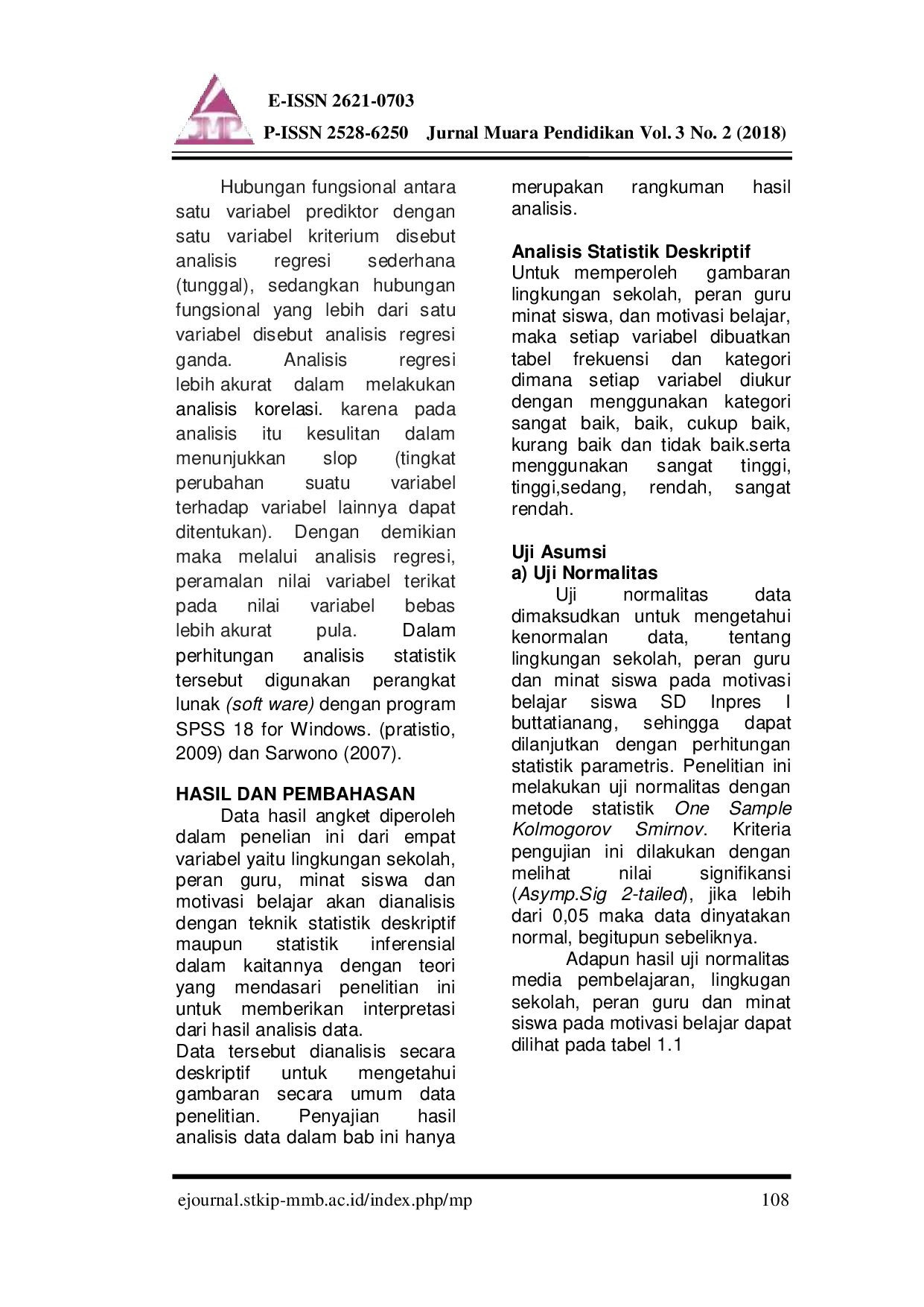 juris Pengaruh Lingkungan Sekkolah Peran Guru dan Minat Belajar Siswa Terhadap Motivasi Belajar Penjas SD Inpres Buttatianang I Makassar