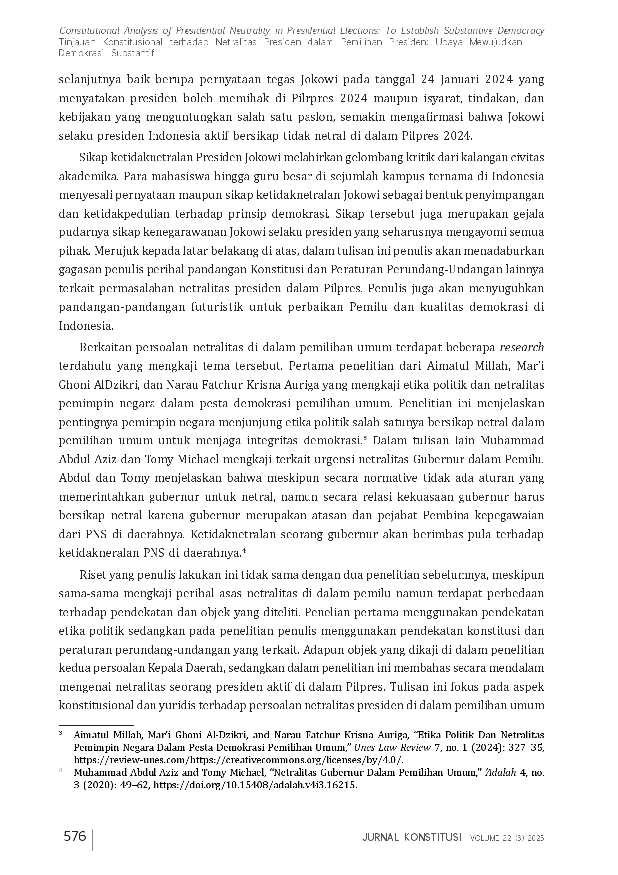juris Constitutional Analysis of Presidential Neutrality in Presidential Elections To Establish Substantive Democracy Tinjauan Konstitusional terhadap Netralitas Presiden dalam Pemilihan Presiden Upaya M