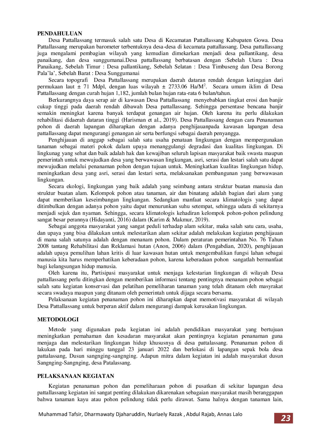 JURIS Kepedulian Terhadap Lingkungan Penanaman Pohon Ketapang Cendana Di Lapangan Desa Pattalassang Kabupaten Gowa