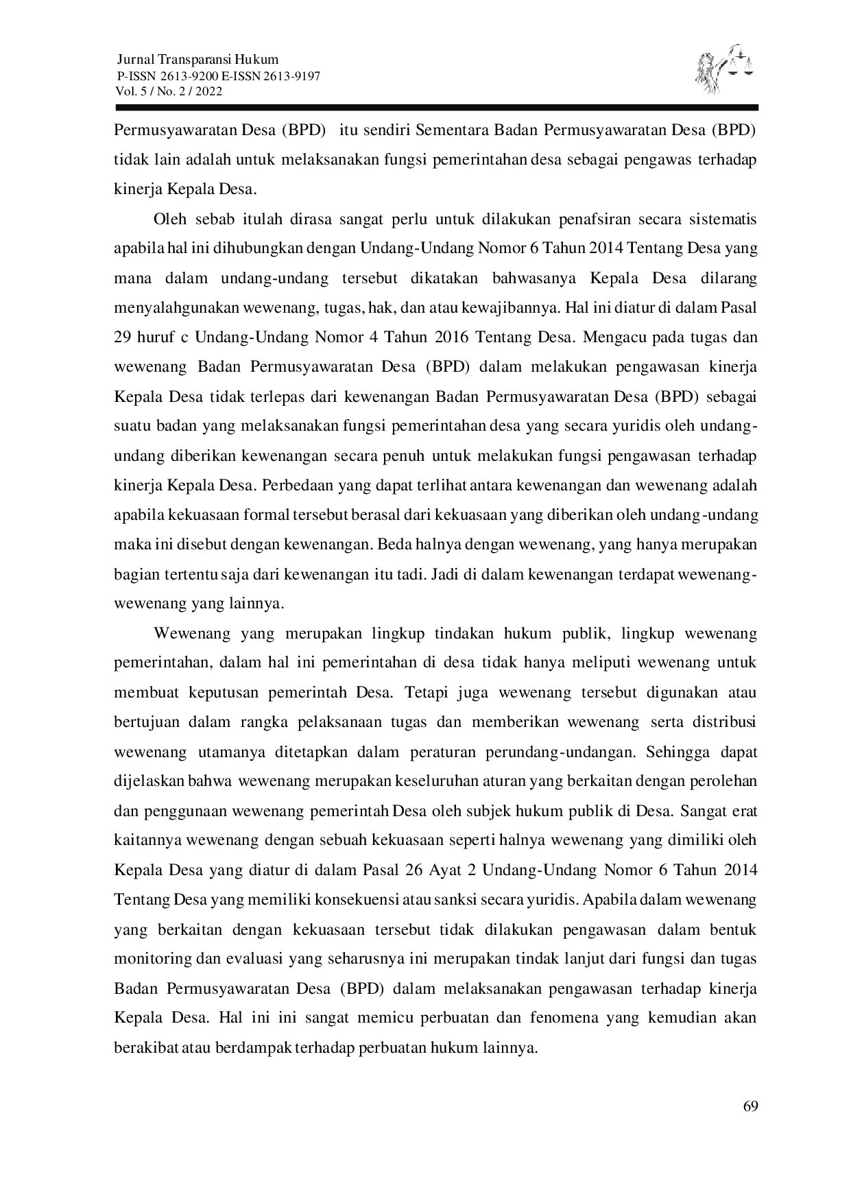 JURIS Badan Permusyawaratan Desa Sebagai Pengawas Kinerja Kepala Desa dalam Menyelenggarakan Pemerintahan Desa