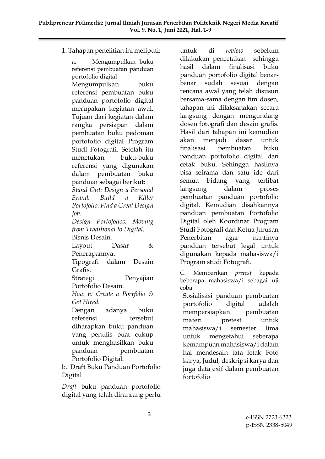 JURIS Pembuatan Portofolio Digital Representatif pada Mahasiswa i Program Studi Fotografi Politeknik Negeri Media Kreatif