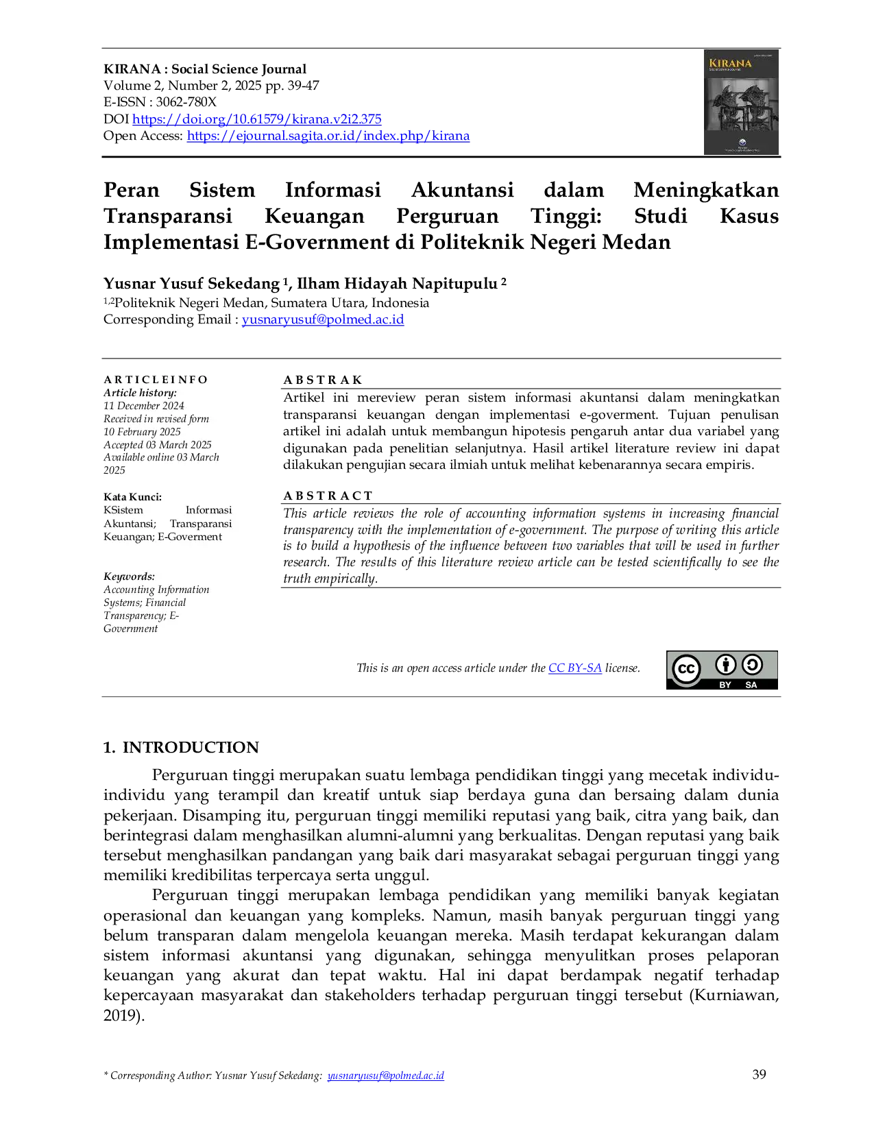 JURIS Peran Sistem Informasi Akuntansi dalam Meningkatkan Transparansi Keuangan Perguruan Tinggi Studi Kasus Implementasi E Government di Politeknik Negeri Medan The Role of Accounting Information Systems