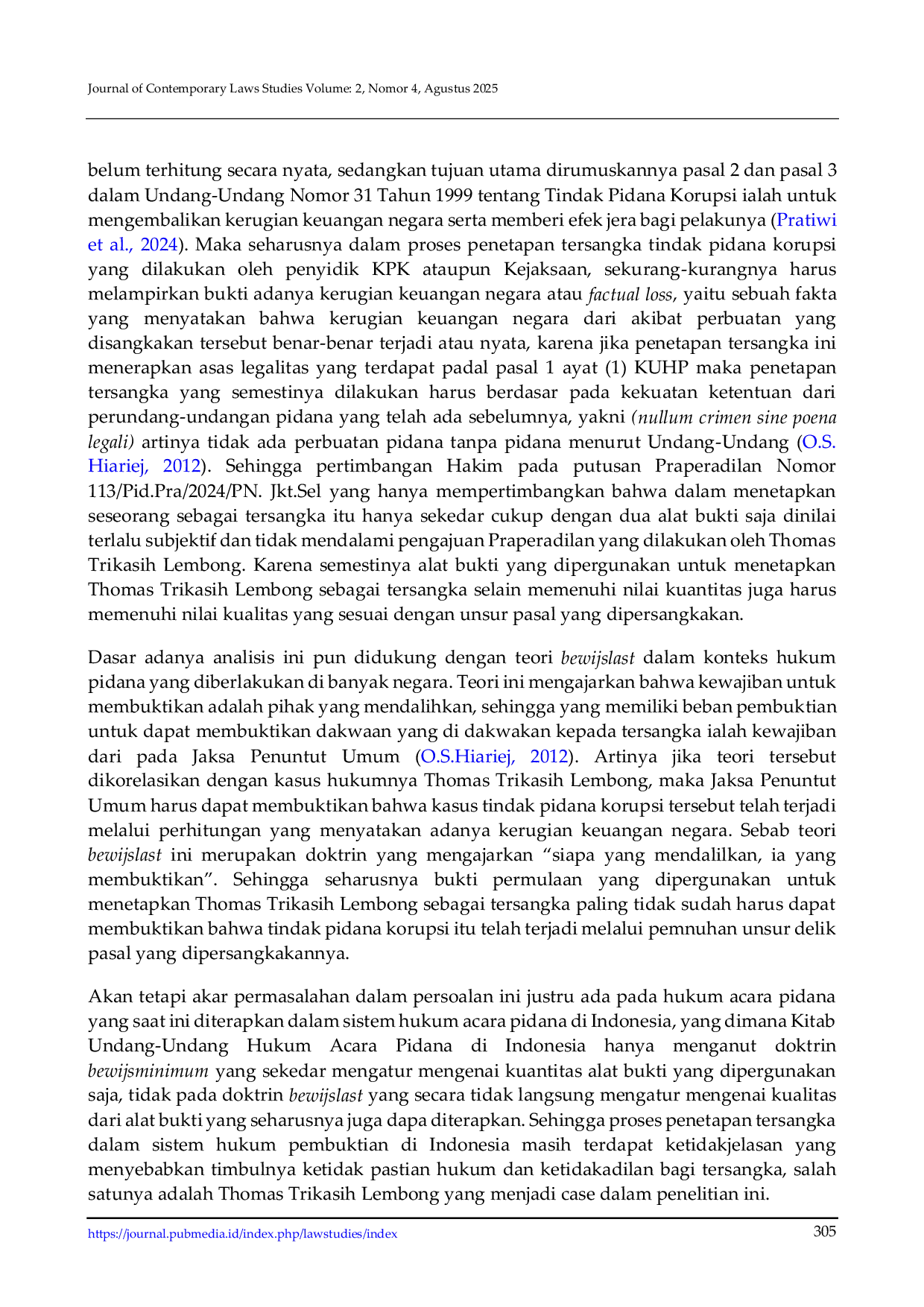 JURIS Pemenuhan Unsur Kerugian Keuangan Negara Sebagai Dasar Pembuktian pada Proses Penetapan Tersangka dalam Perkara Tindak Pidana Korupsi Studi Putusan Praperadilan Nomor 113 Pid Pra 2024 Jkt Sel