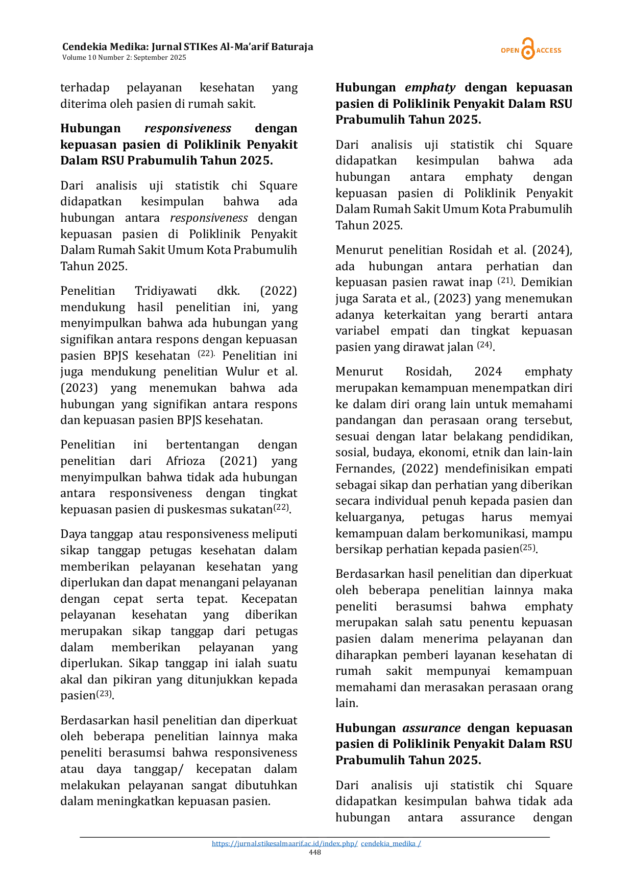 JURIS Analysis Of Patient Satisfaction With The Quality Of Outpatient Services In The Internal Medicine Polyclinic Of The Prabumulih General Hospital