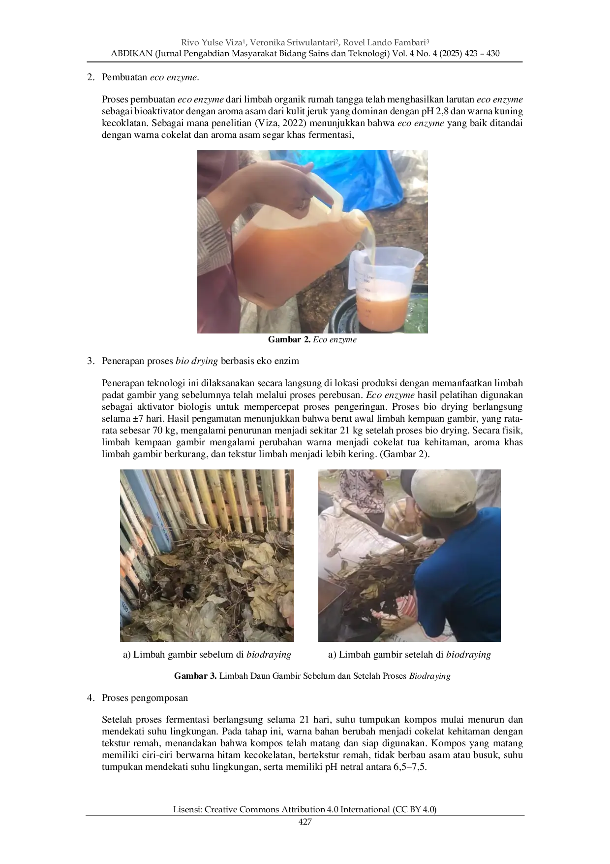 JURIS Pemanfaatan Eco Enzyme dalam Proses Biodrying Limbah Gambir Uncaria Gambir Roxb pada Kelompok Tani Bunga Gambir di Kecamatan Mungka