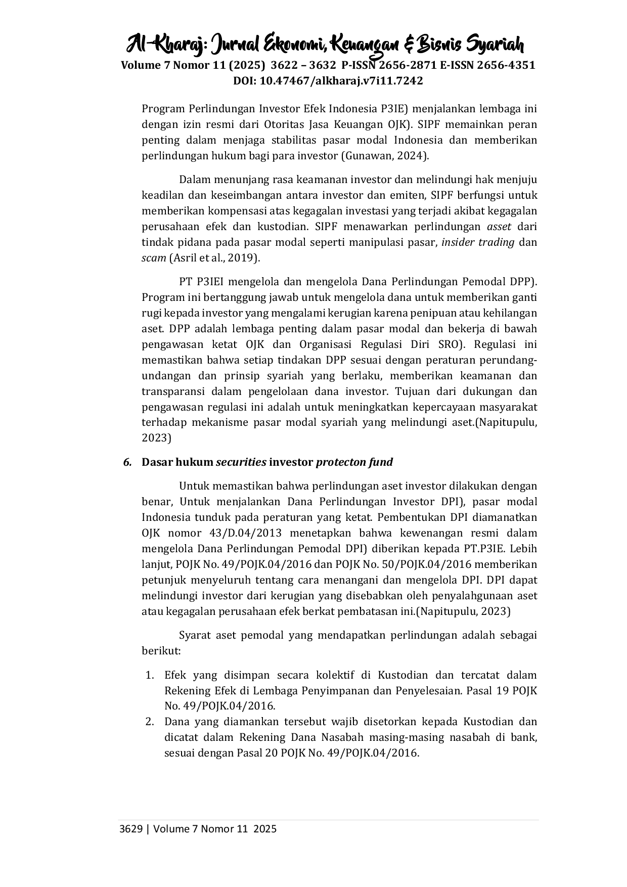 juris Implementasi Fatwa DSN MUI dalam Perlindungan Aset Investor di Pasar Modal Syariah Analisis Prinsip Syariah dan Kaidah Fiqih PSada Mekanisme Dana Perlindungan Pemodal DPP
