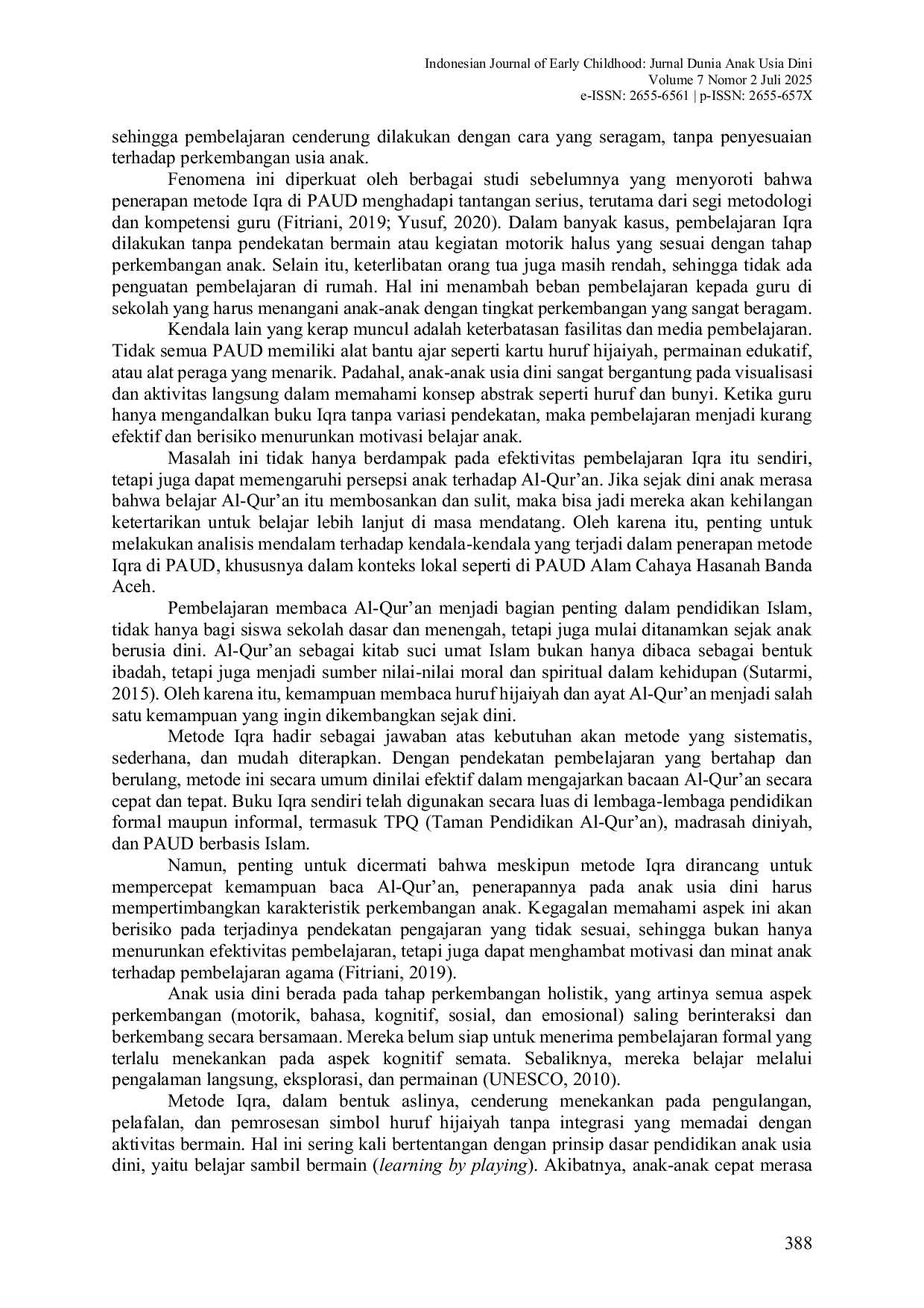 JURIS Analisis Kendala Penerapan Metode Iqra di PAUD Alam Cahaya Hasanah Banda Aceh Analysis of obstacles in implemating the iqra method at the Cahaya Hasanah Natural Preschool Banda Aceh