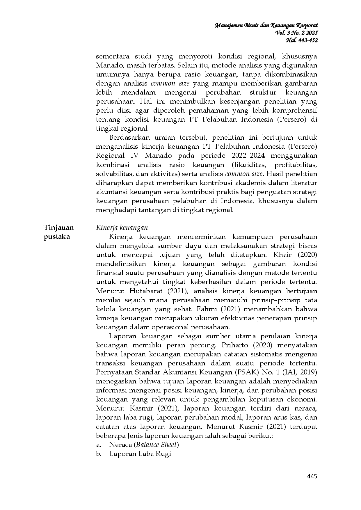 JURIS Analisis Kinerja Keuangan Pt Pelabuhan Indonesia Persero Regional 4 Manado Dengan Menggunakan Rasio Keuangan Dan Common Size