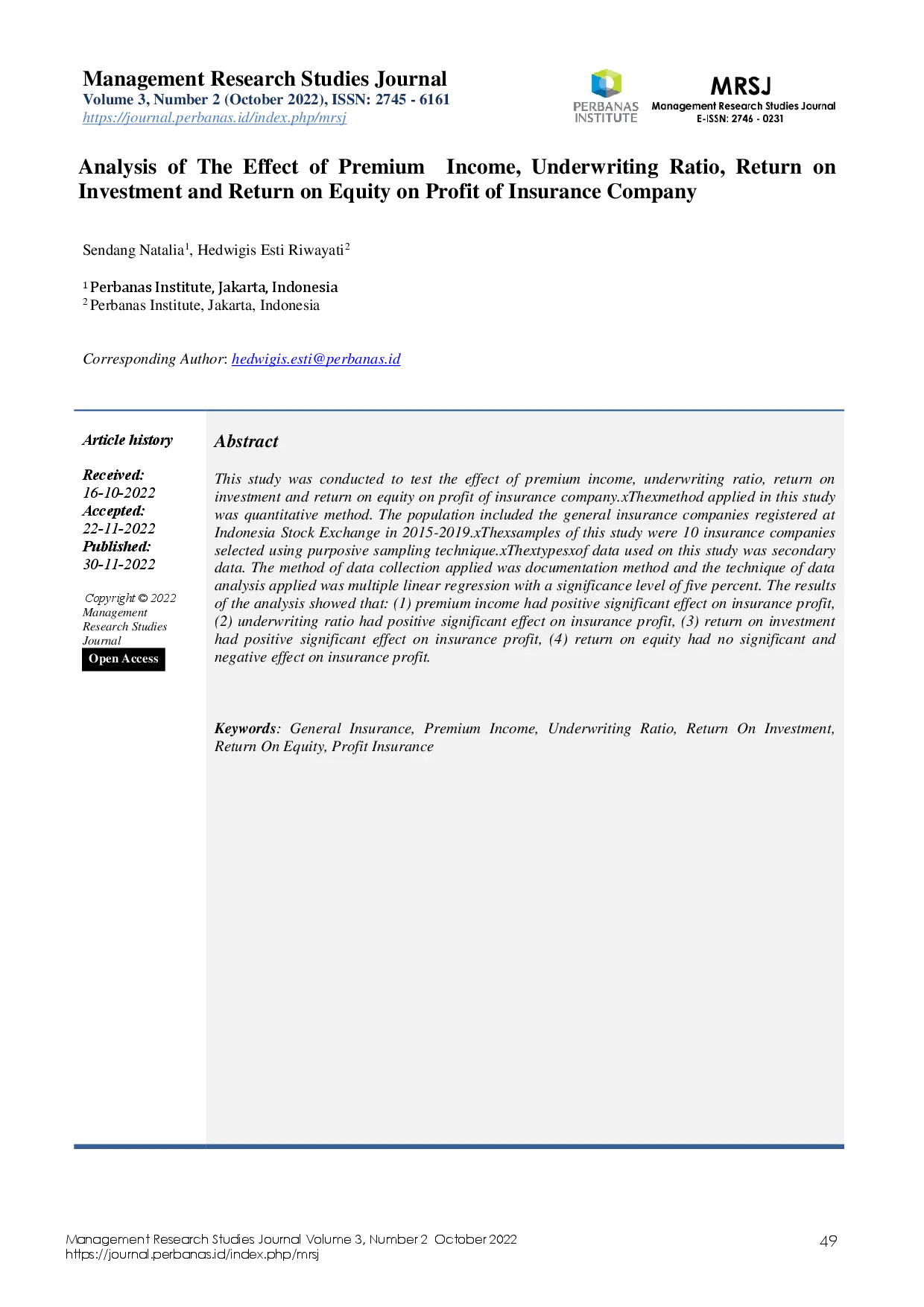juris Analysis Of The Effect Of Premium Income Underwriting Ratio Return On Investment And Return On Equity On Profit Of Insurance Company