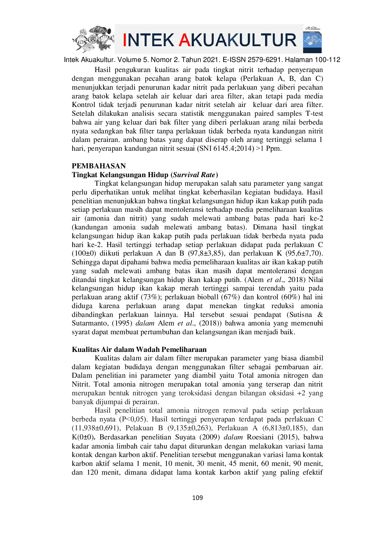 JURIS Effect of Different Weight of Coconut Charcoal as a Filter in Maintaining Water Quality on Seed Maintenance of barramundi Lates calcarifer