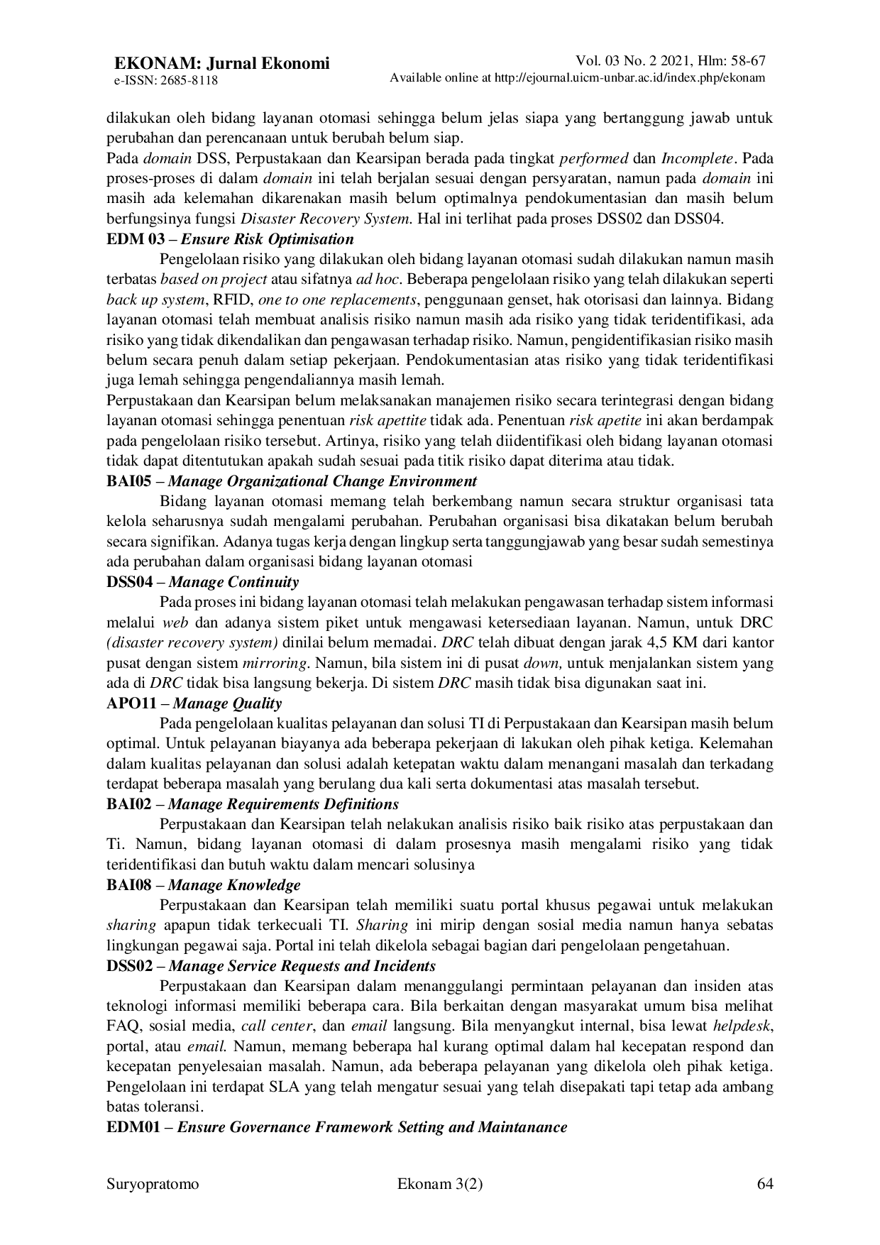 JURIS Audit Tata Kelola Teknologi Informasi Dengan Menggunakan Assessment Tools Cobit 5 Studi Kasus Perpustakaan Dan Kearsipan