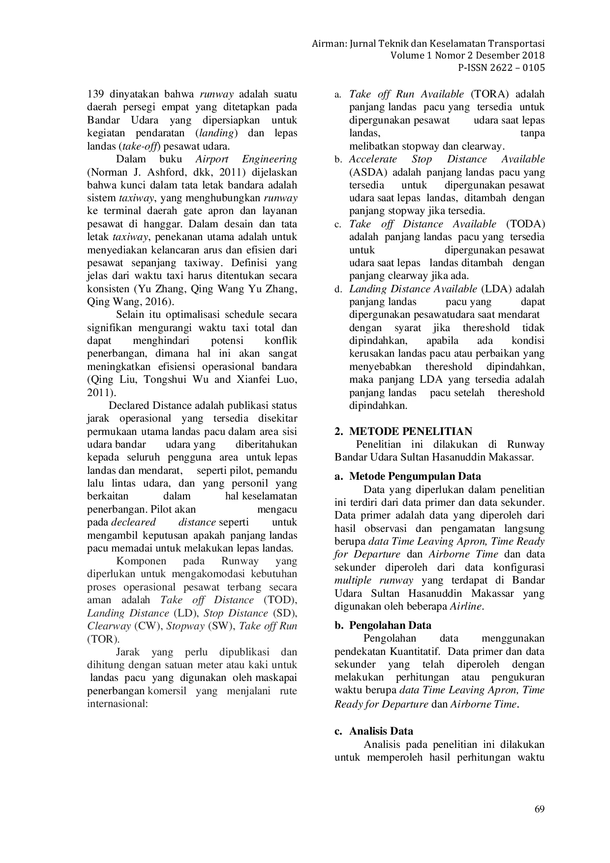 JURIS Effect of Runway Position 13 31 and 03 21 Against Ground Control Unit Services in the International Airport of Sultan Hasanuddin Makassar