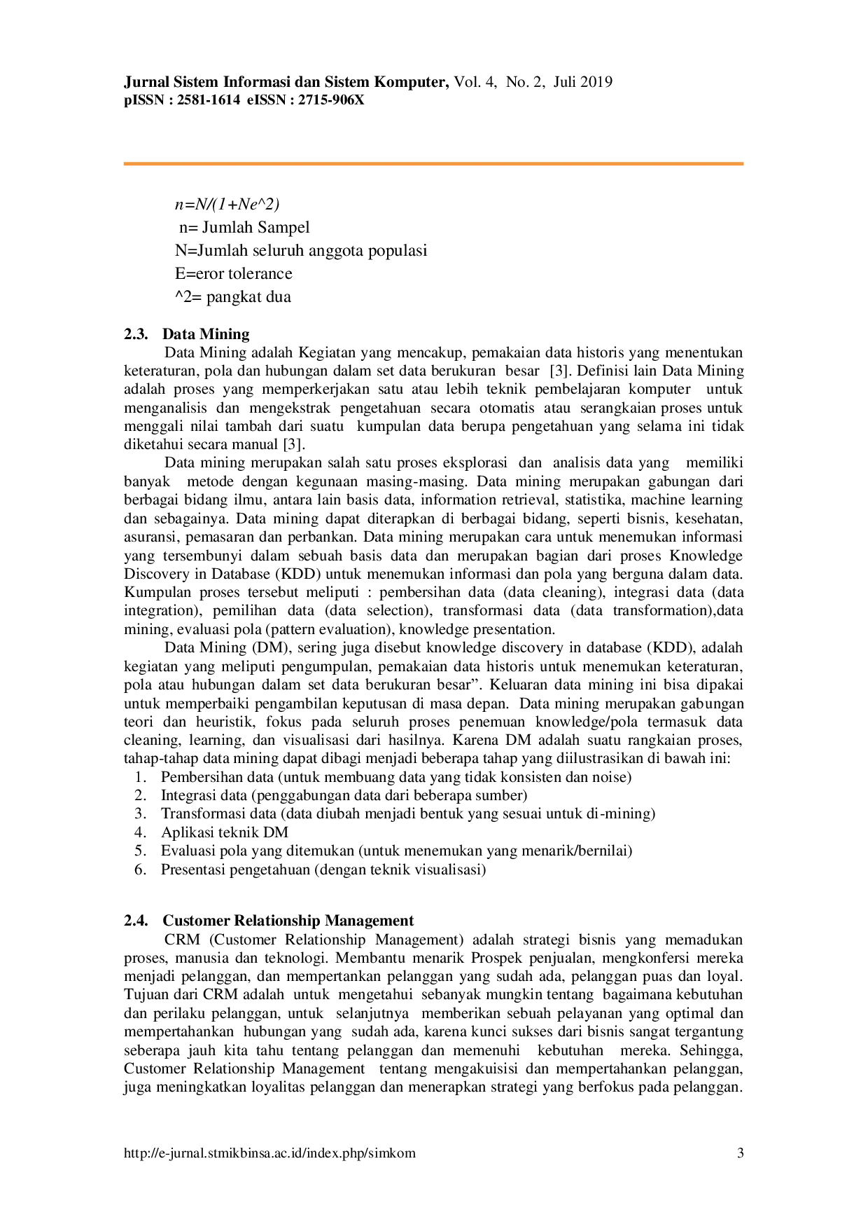 JURIS Analisis Sistem Pengembangan Layanan Transportasi Online Terhadap Kepuasan Konsumen Di Kota Kendari