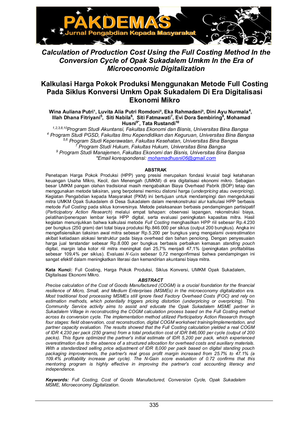 JURIS Calculation of Production Cost Using the Full Costing Method In the Conversion Cycle of Opak Sukadalem Umkm In the Era of Microeconomic Digitalization