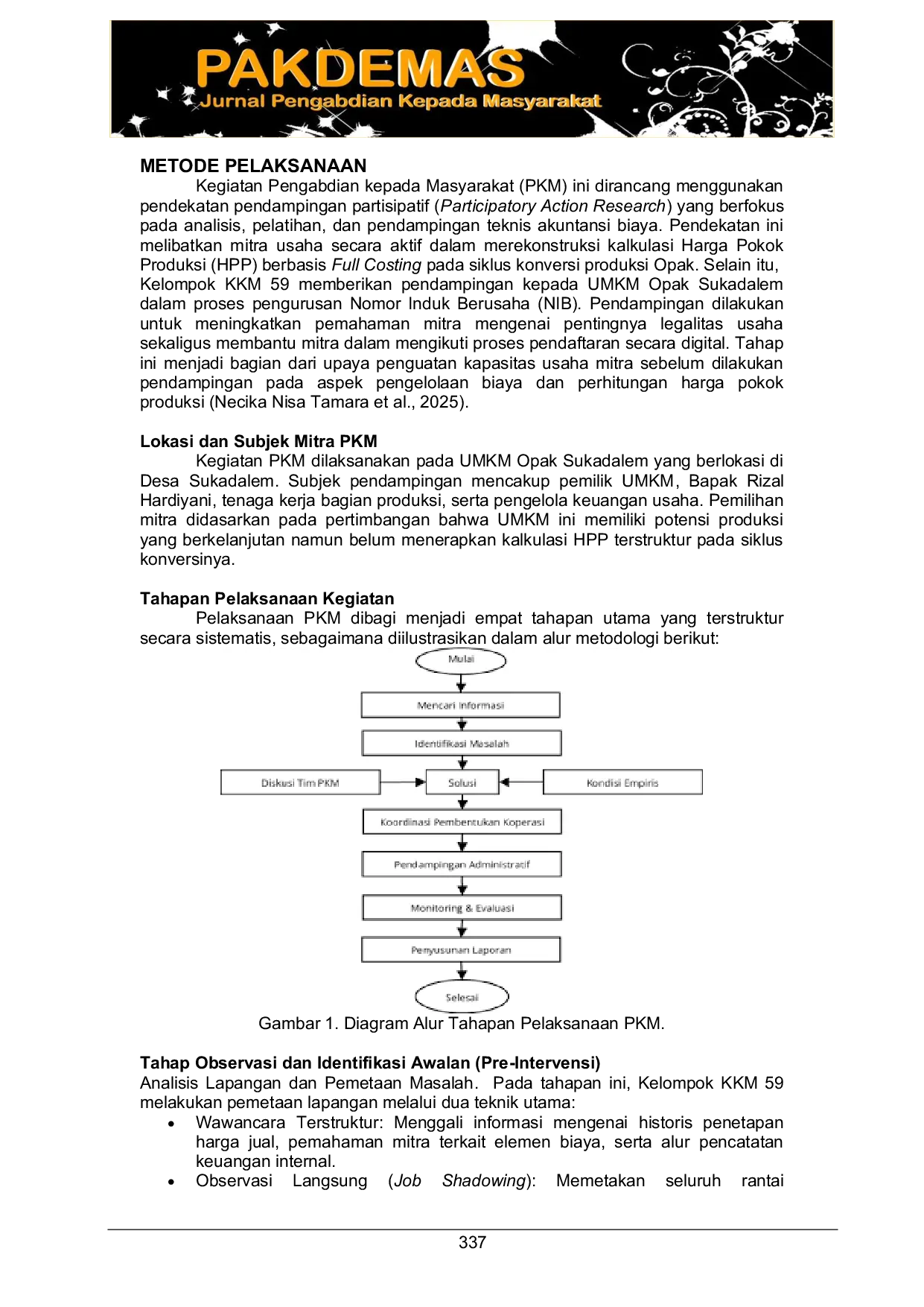 JURIS Calculation of Production Cost Using the Full Costing Method In the Conversion Cycle of Opak Sukadalem Umkm In the Era of Microeconomic Digitalization