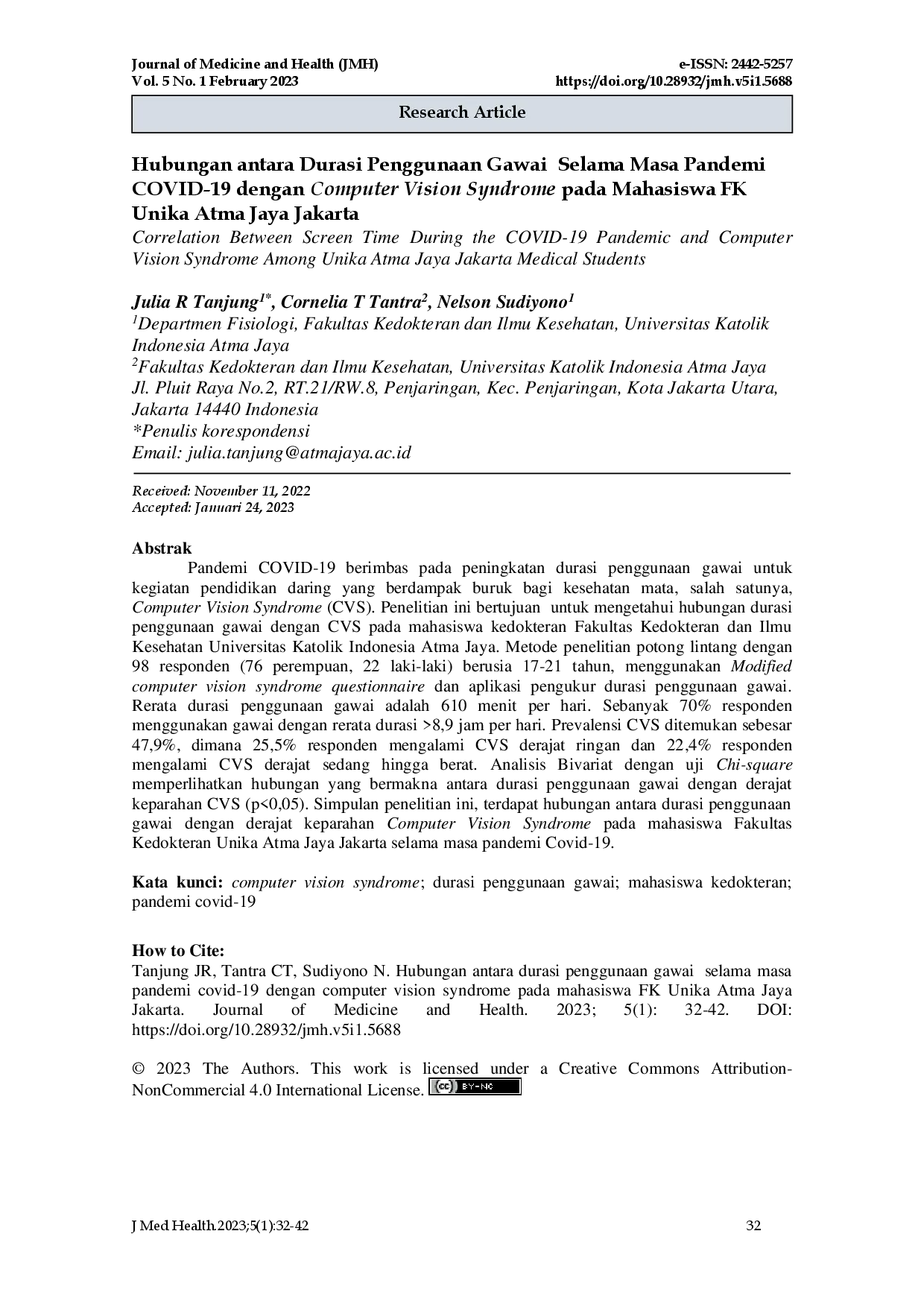 juris Hubungan antara Durasi Penggunaan Gawai Selama Masa Pandemi COVID 19 dengan Computer Vision Syndrome pada Mahasiswa FK Unika Atma Jaya Jakarta