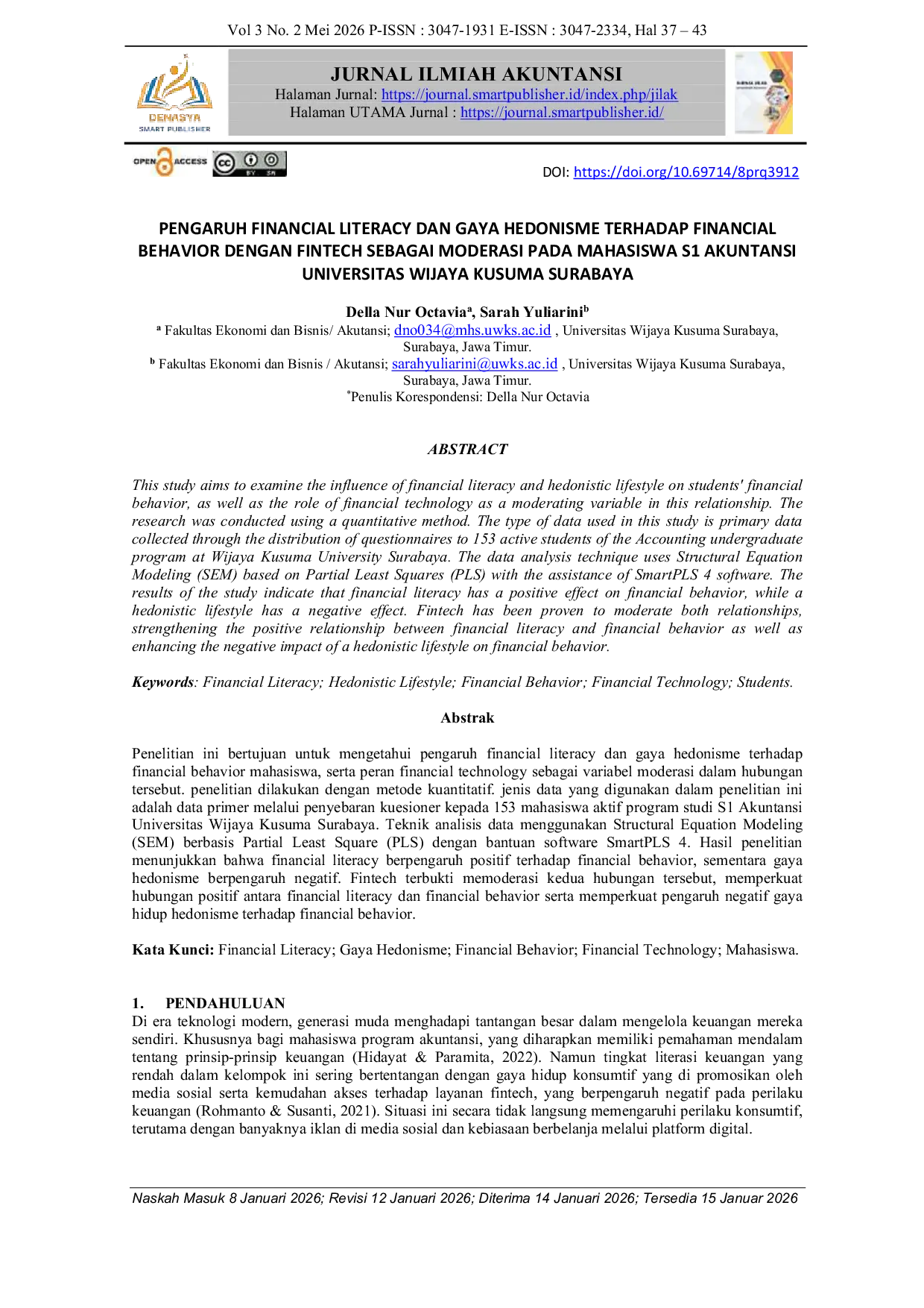 JURIS Pengaruh Financial Literacy dan Gaya Hedonisme terhadap Financial Behavior dengan Fintech sebagai Moderasi pada Mahasiswa S1 Akuntansi Universitas Wijaya Kusuma Surabaya