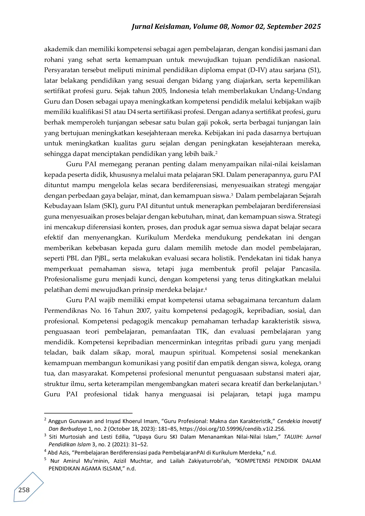 JURIS Profesionalisme Guru PAI dalam Pembelajaran Berdiferensiasi pada Mata pelajaran Sejarah Kebudayaan Islam SKI di Madrasah Ibtidaiyah