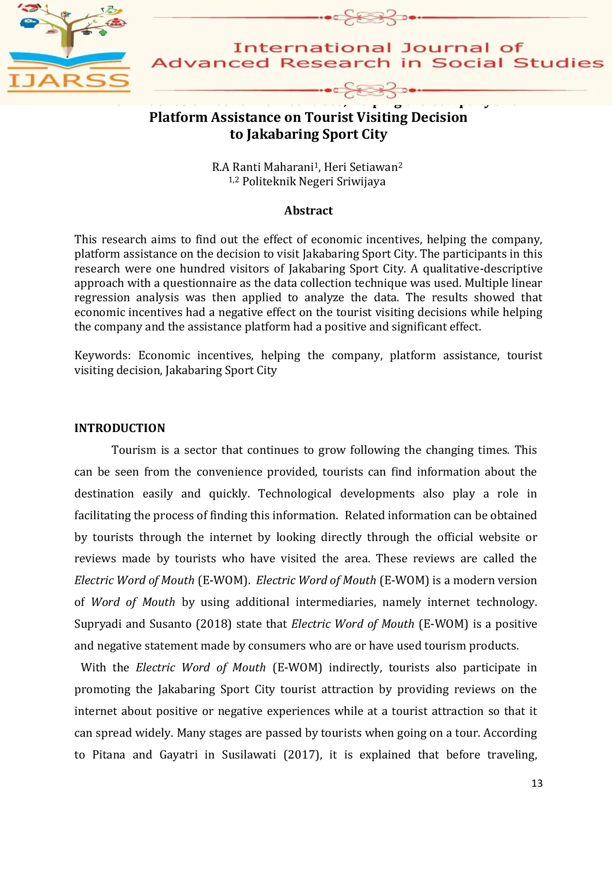 JURIS The Influence of Economic Incentives Helping the Company and Platform Assistance on Tourist Visiting Decision to Jakabaring Sport City