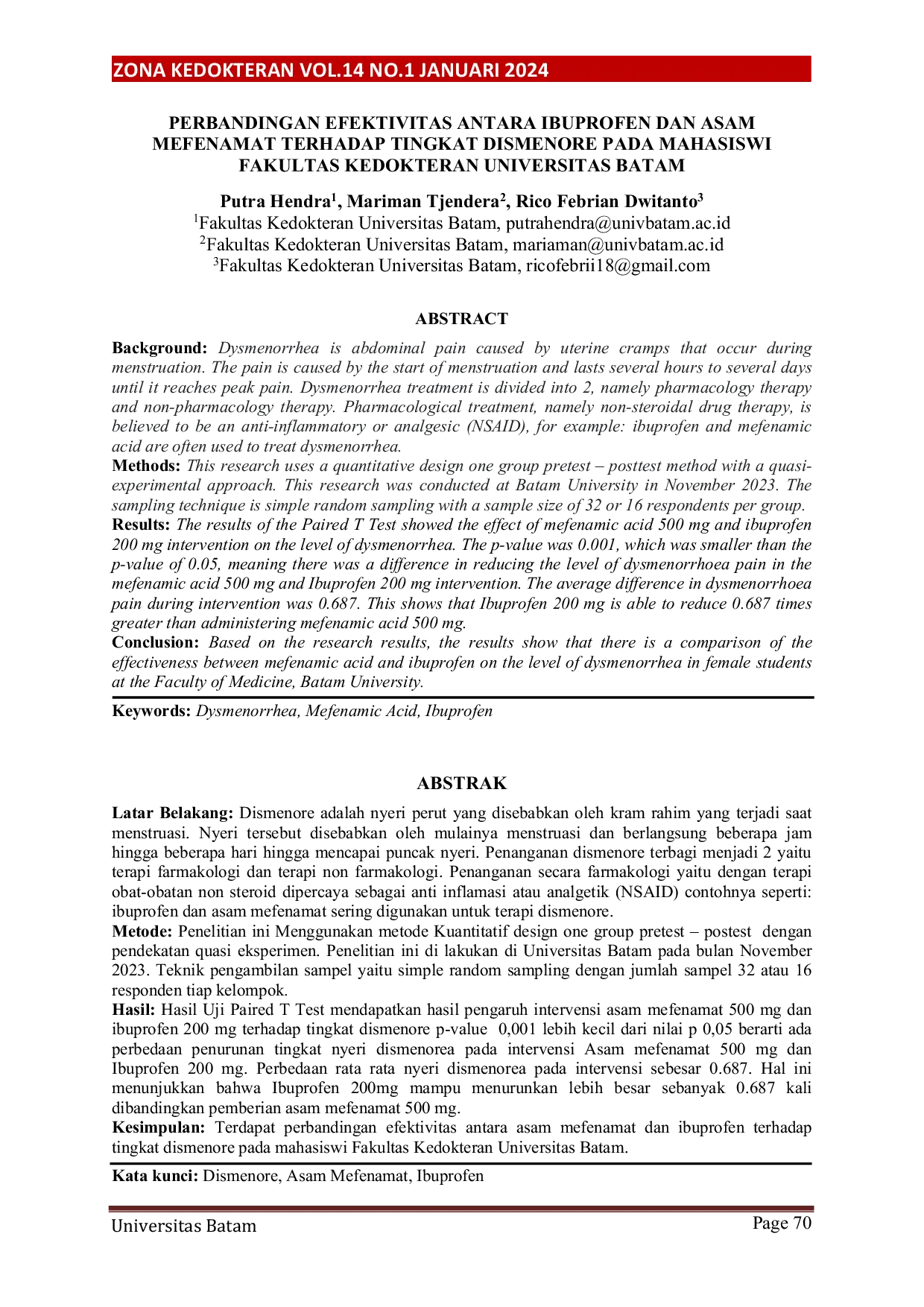 JURIS Perbandingan Efektivitas Antara Ibuprofen dan Asam Mefenamat Terhadap Tingkat Dismenore Pada Mahasiswi Fakultas Kedokteran Universitas Batam