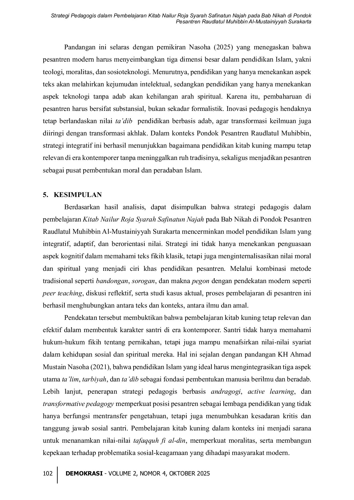 JURIS Strategi Pedagogis dalam Pembelajaran Kitab Nailur Roja Syarah Safinatun Najah pada Bab Nikah di Pondok Pesantren Raudlatul Muhibbin Al Mustainiyyah Surakarta