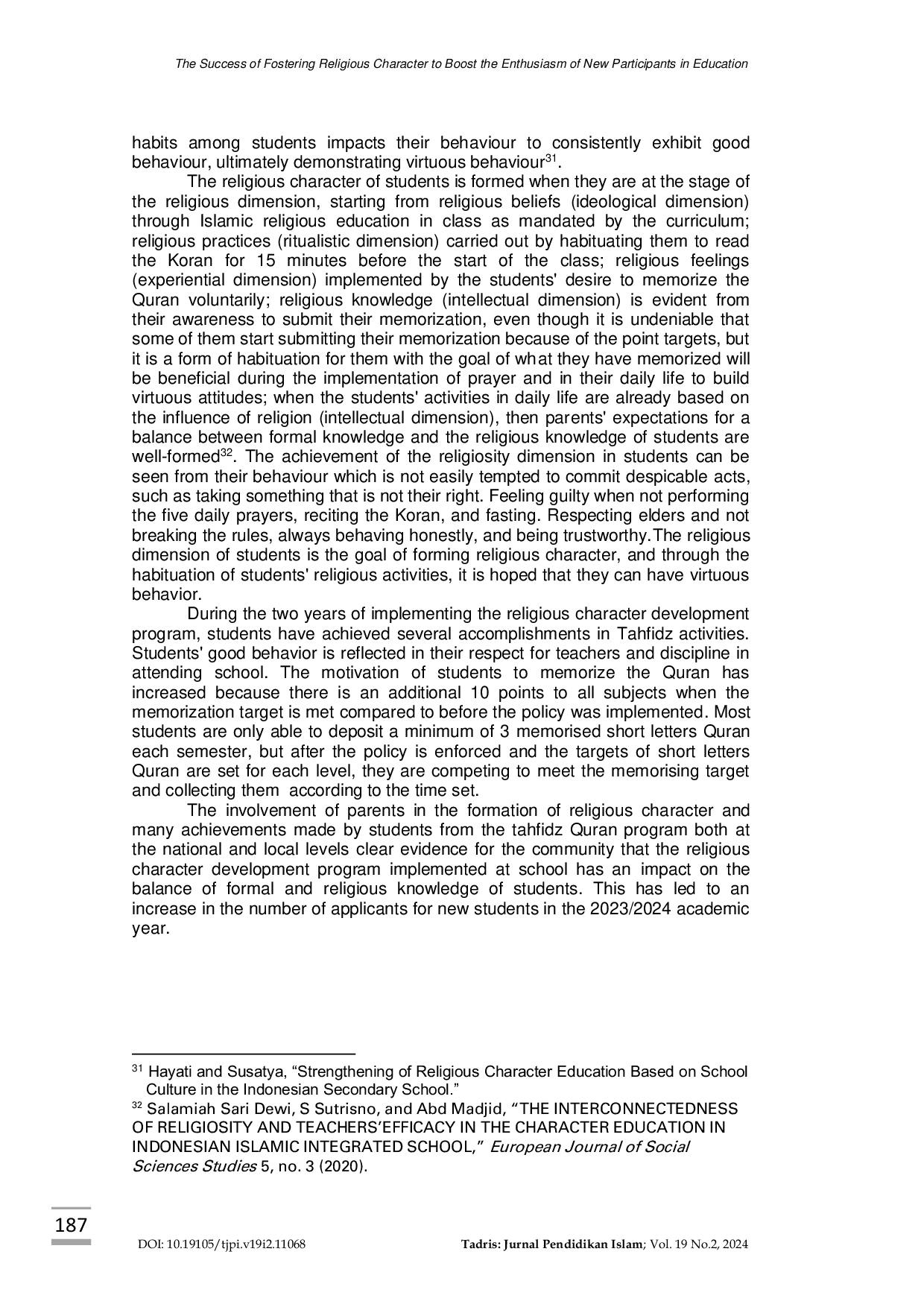 JURIS The Success of Fostering Religious Character to Boost the Enthusiasm of New Participants in Education