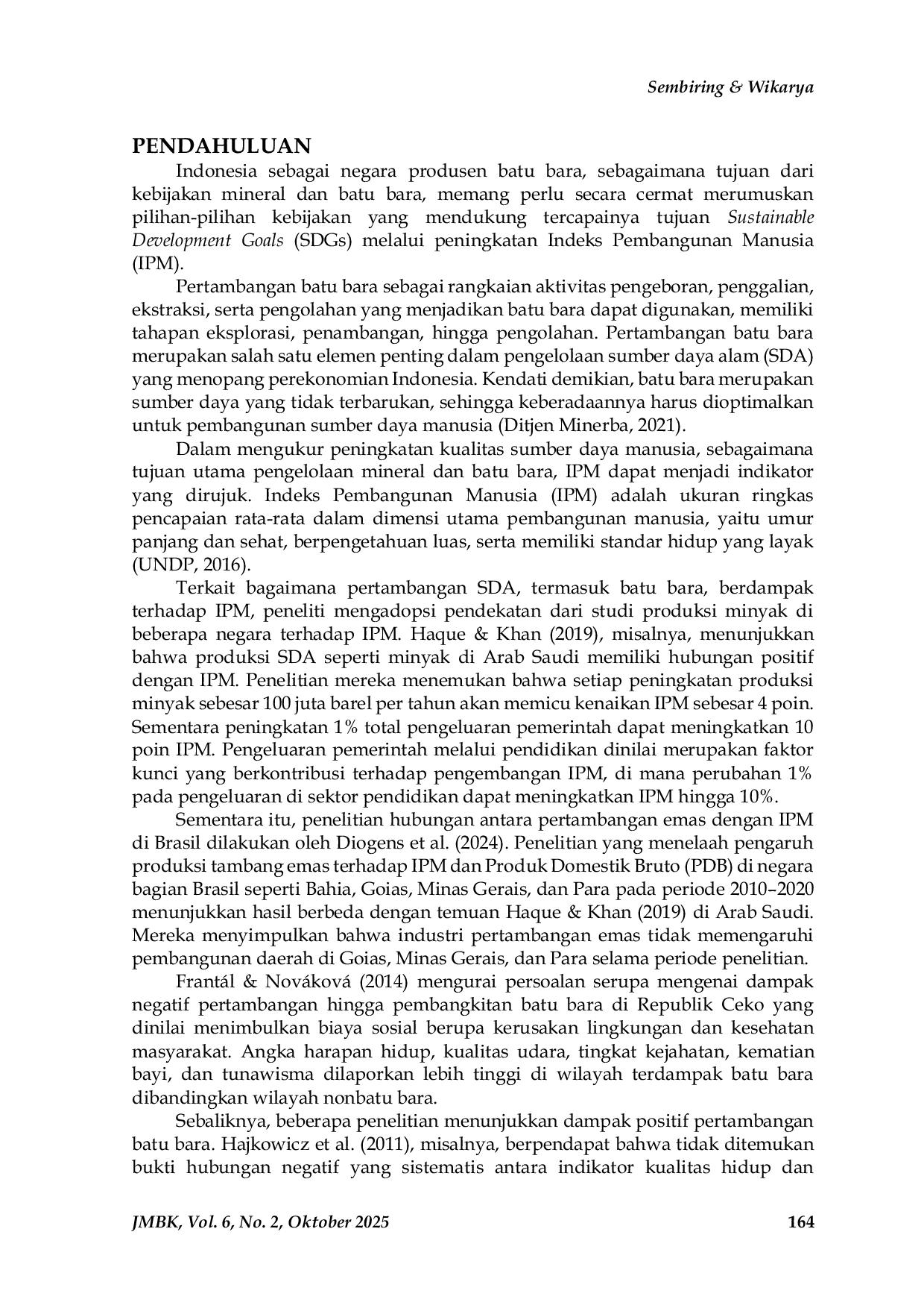 JURIS Pengaruh Produksi Batubara terhadap Indeks Pembangunan Manusia di Provinsi Penghasil Batubara