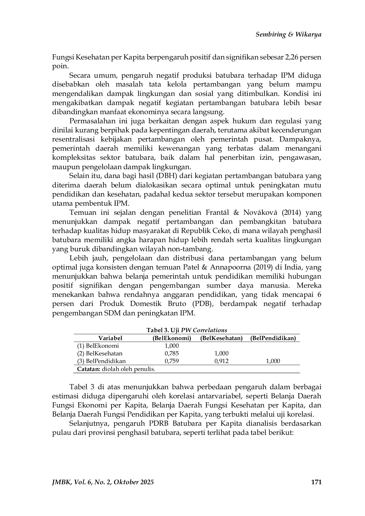 JURIS Pengaruh Produksi Batubara terhadap Indeks Pembangunan Manusia di Provinsi Penghasil Batubara