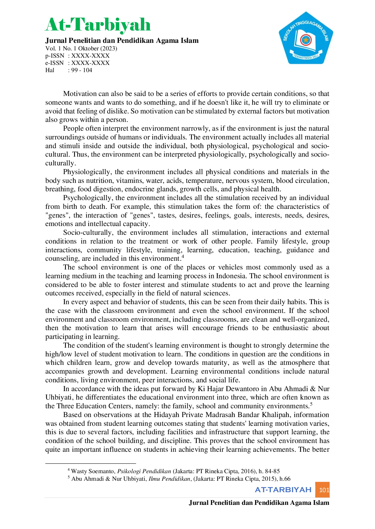 JURIS The Influence Of The School Environment On Students Learning Motivation In Private Madrasah Aliyah Hidayah Of The Khalipah Bookie