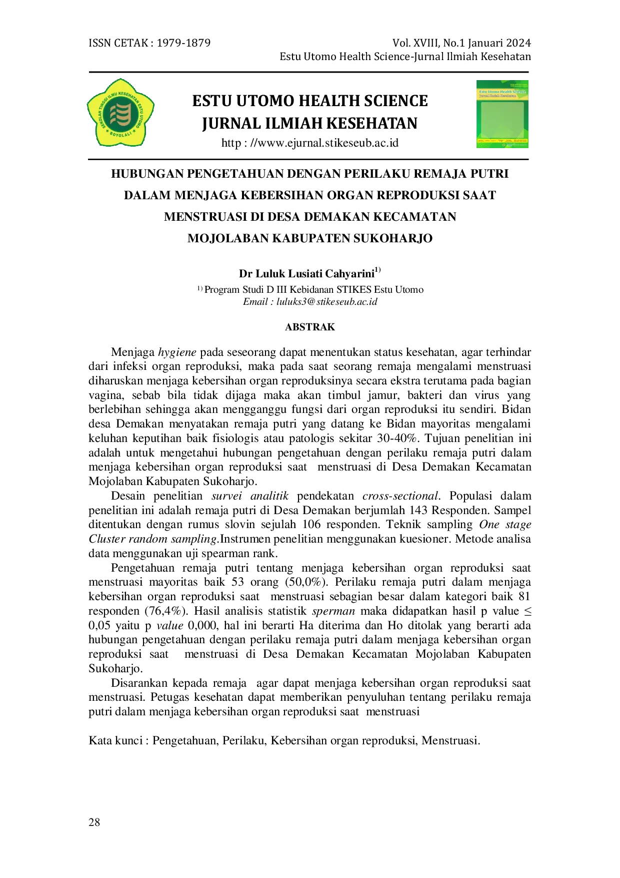JURIS Hubungan Pengetahuan Dengan Perilaku Remaja Putri Dalam Menjaga Kebersihan Organ Reproduksi Saat Menstruasi Di Desa Demakan Kecamatan Mojolaban Kabupaten Sukoharjo
