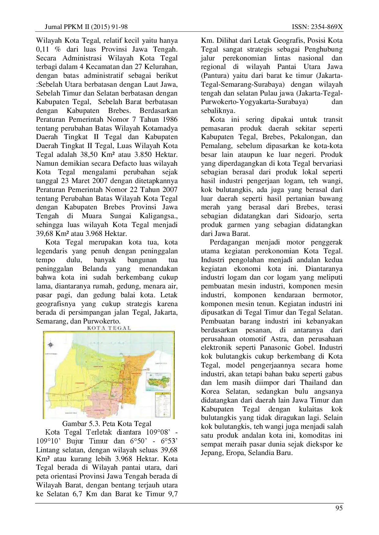 juris Orientasi Pendopo Kabupaten Terhadap Laut Pada Kota kota Di Jawa Tengah Studi Komparasi Kabupaten Wonosobo Pesisir Selatan Dengan Kota Tegal Pesisir Utara