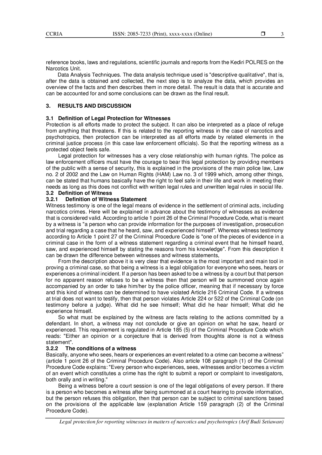 JURIS Legal protection for reporting witnesses in matters of narcotics and psychotropics