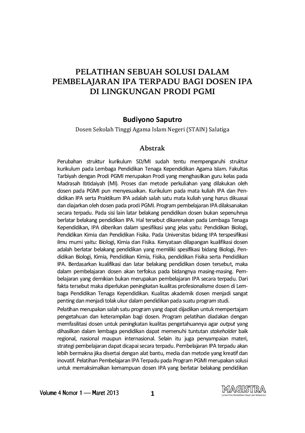 JURIS Pelatihan Sebuah Solusi Dalam Pembelajaran IPA Terpadu Bagi Dosen IPA Di Lingkungan Prodi PGMI