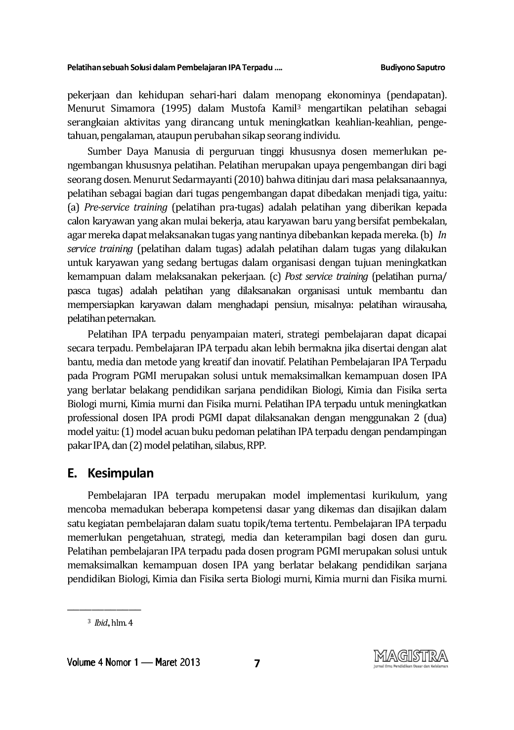 JURIS Pelatihan Sebuah Solusi Dalam Pembelajaran IPA Terpadu Bagi Dosen IPA Di Lingkungan Prodi PGMI