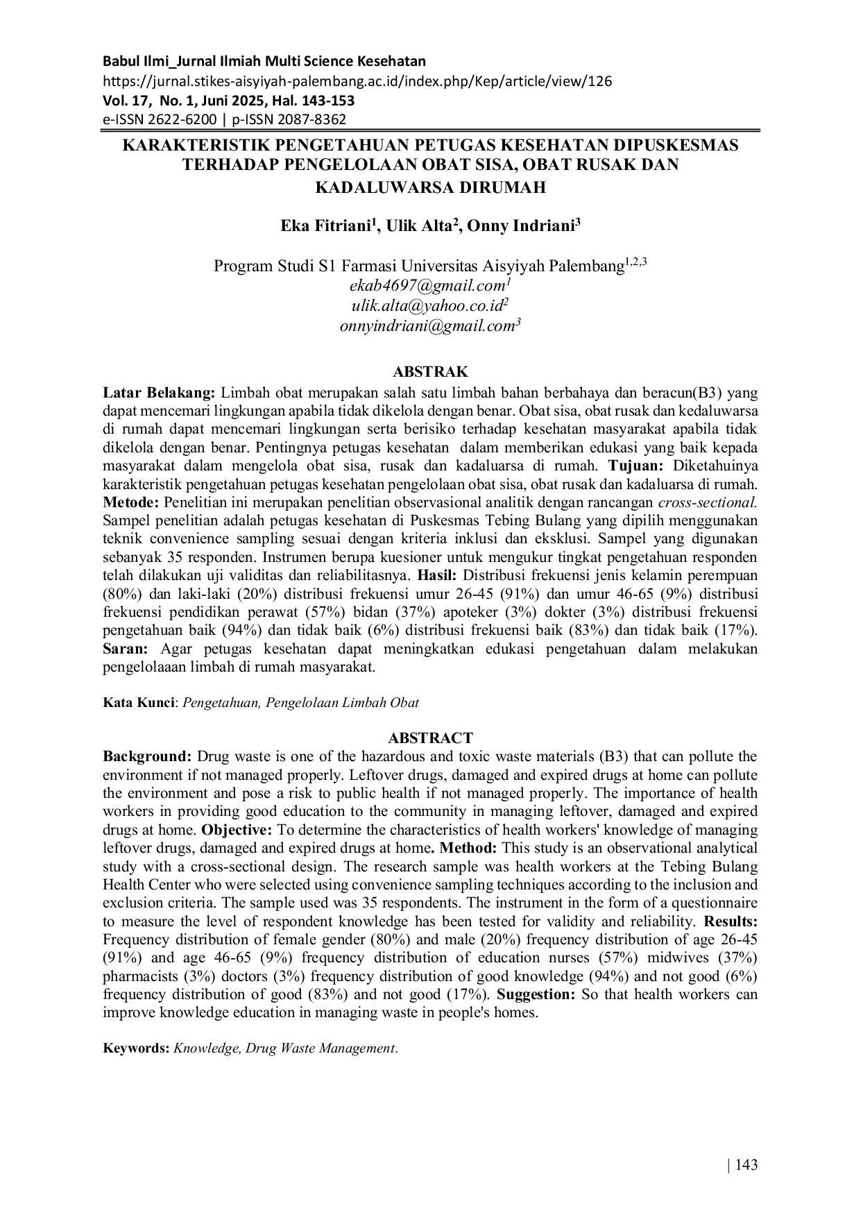 JURIS KARAKTERISTIK PENGETAHUAN PETUGAS KESEHATAN DIPUSKESMAS TERHADAP PENGELOLAAN OBAT SISA OBAT RUSAK DAN KADALUWARSA DIRUMAH