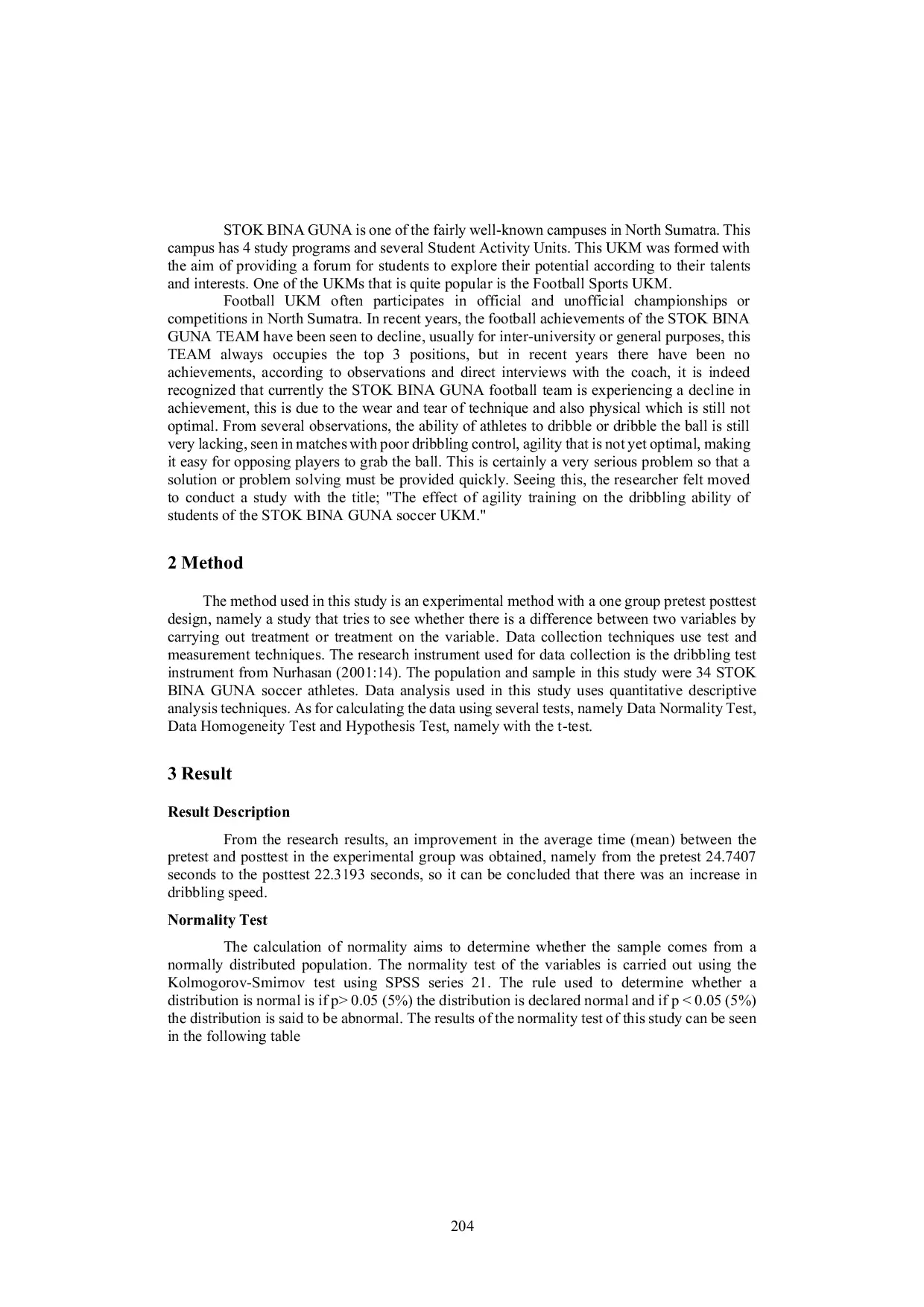 JURIS The Effect Of Agility Training On The Ability To Drift In Football Games Of Students Of UKM Soccer STOK Bina Guna