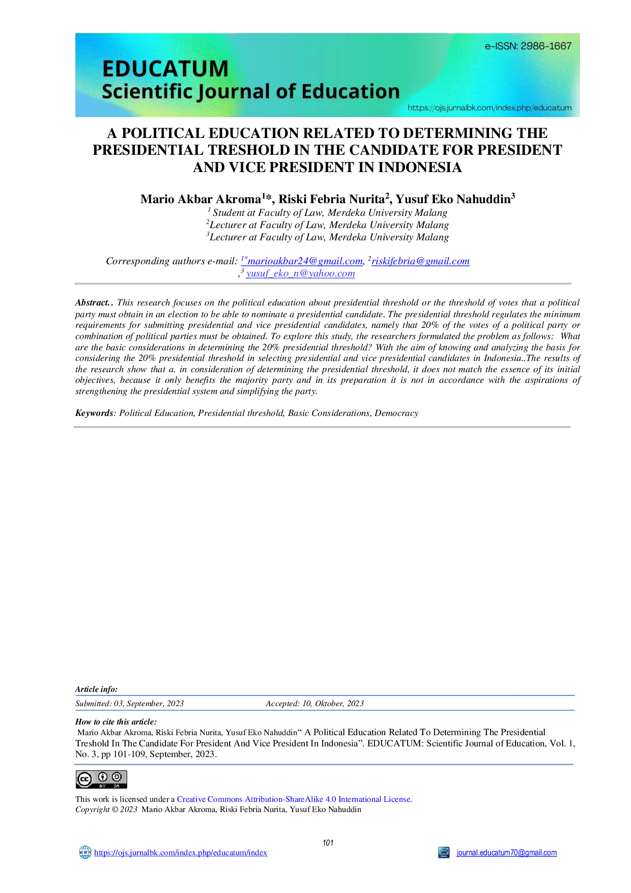 JURIS A Political Education Related to Determining the Presidential Threshold in the Candidate for President and Vice President in Indonesia