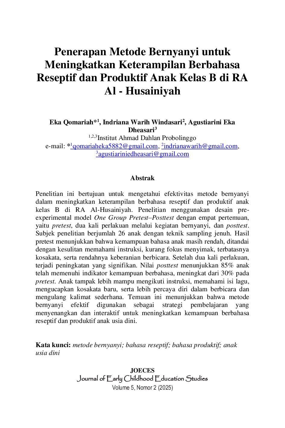 JURIS Penerapan Metode Bernyanyi untuk Meningkatkan Keterampilan Berbahasa Reseptif dan Produktif Anak Kelas B di RA Al Husainiyah
