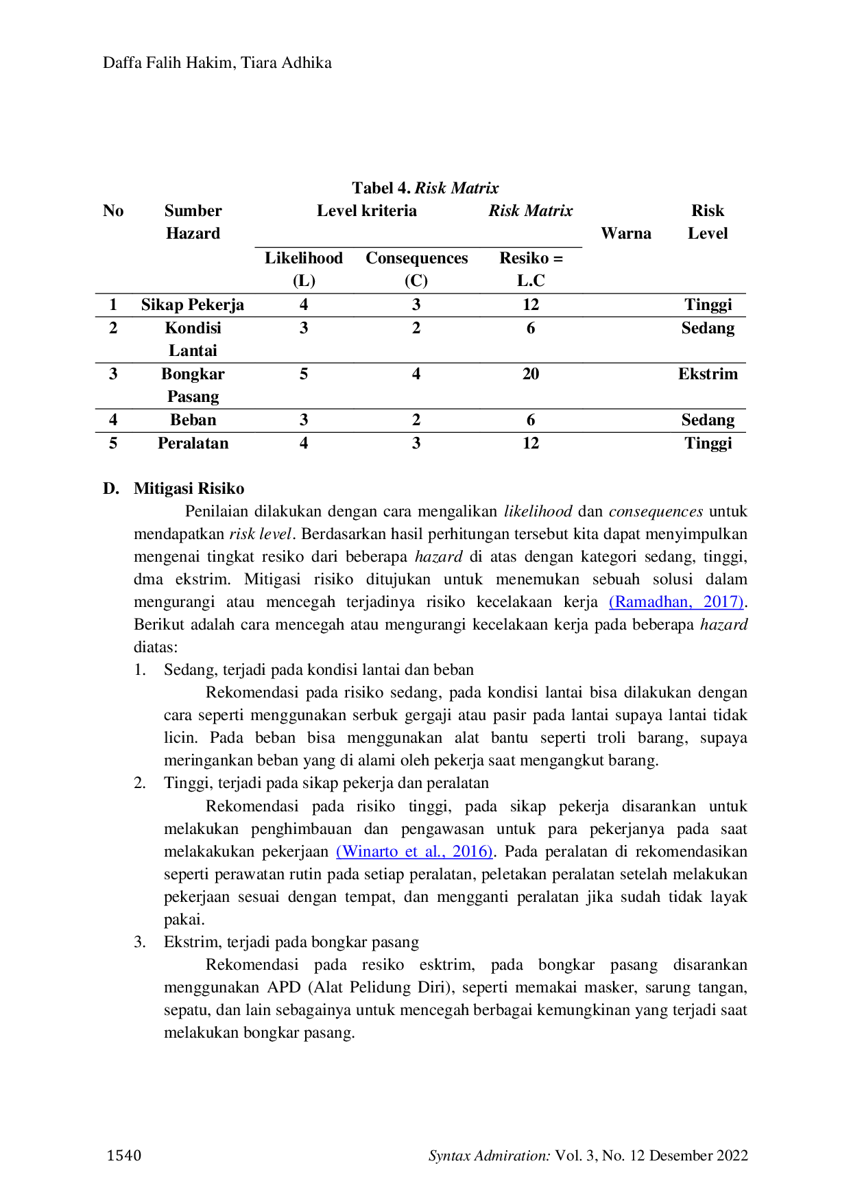JURIS Analisis Keselamatan dan Kesehatan Kerja K3 dengan Menggunakan Metode Hazard and Operability Hazop pada Bengkel Motor