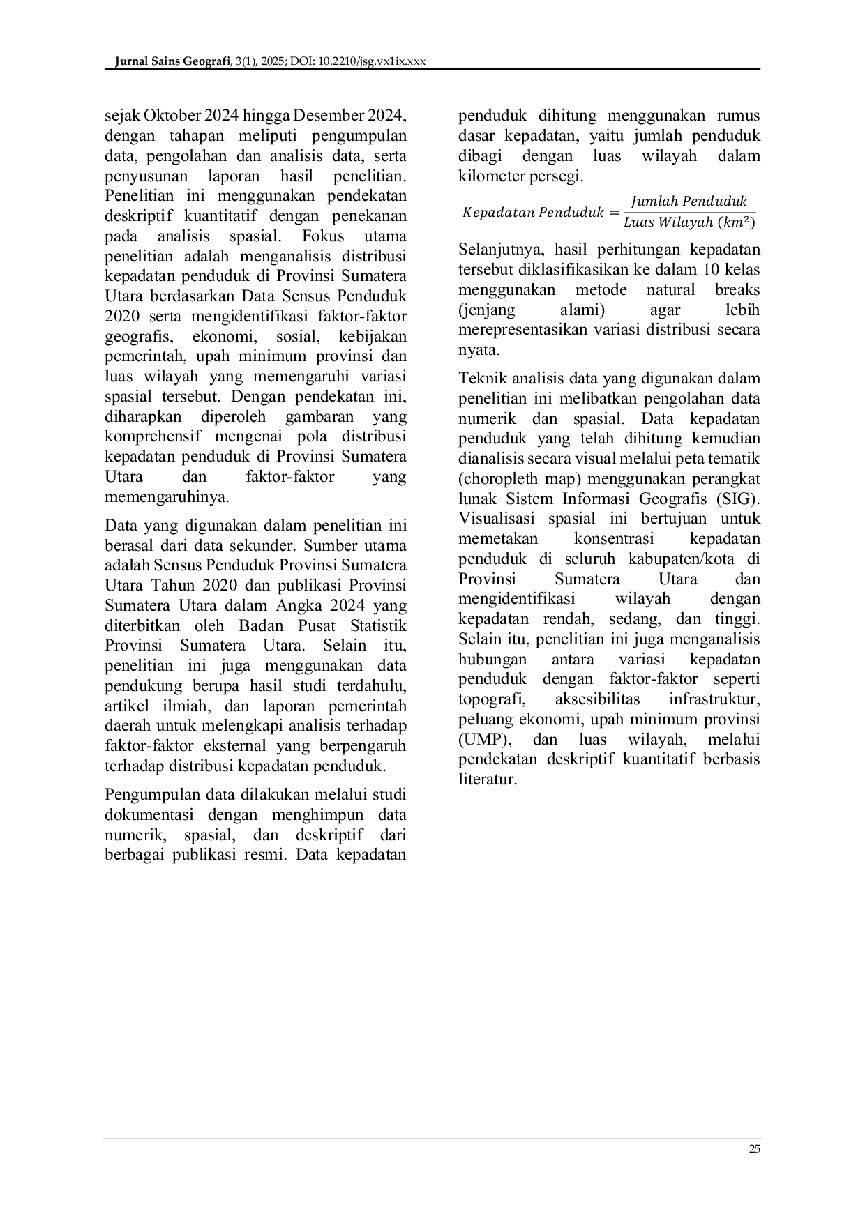 JURIS Analisis Distribusi Kepadatan Penduduk Di Provinsi Sumatera Utara Studi Berdasarkan Data Sensus Badan Pusat Statistik Provinsi Sumatera Utara Tahun 2020