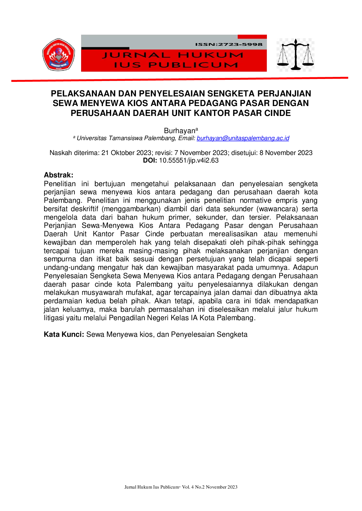 JURIS Pelaksanaan Dan Penyelesaian Sengketa Perjanjian Sewa Menyewa Kios Antara Pedagang Pasar Dengan Perusahaan Daerah Unit Kantor Pasar Cinde
