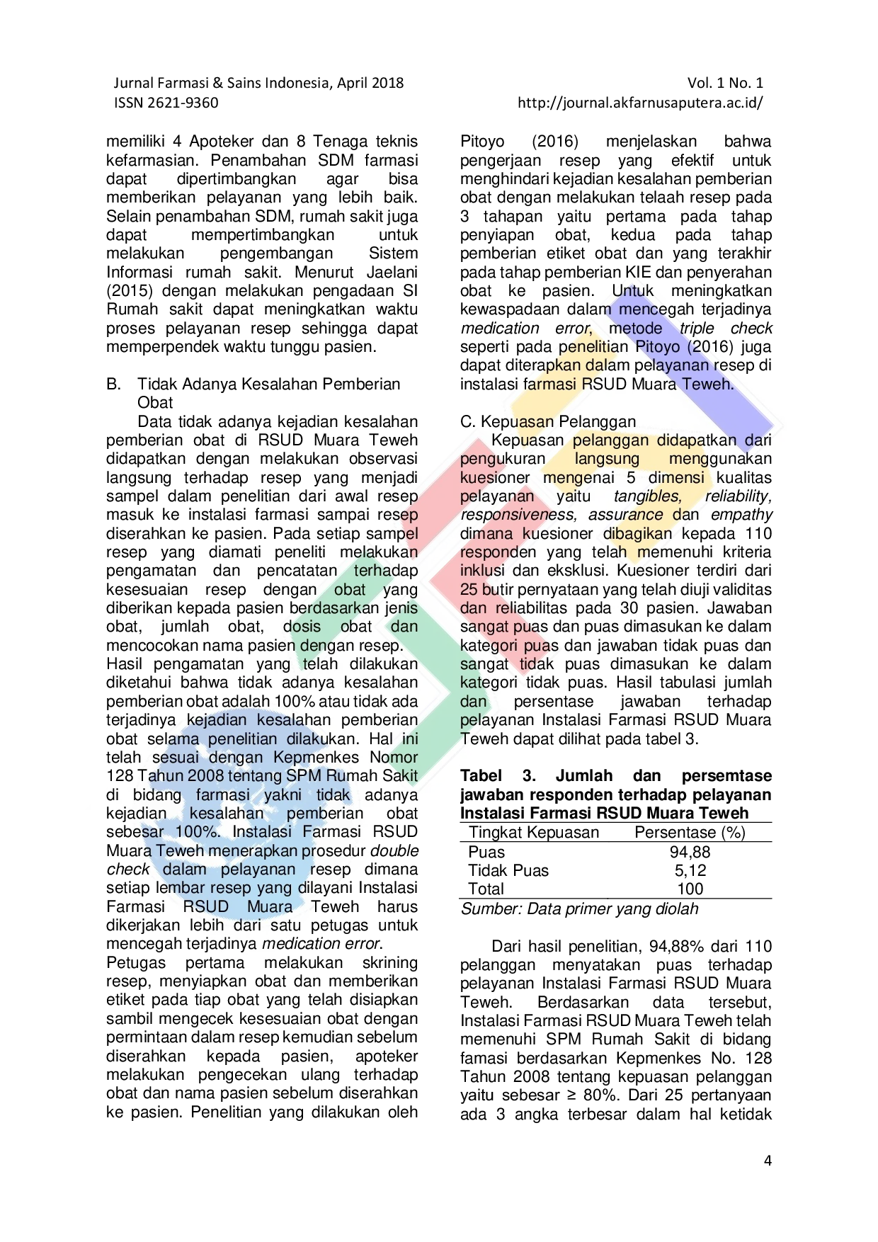 JURIS Analisis Pelaksanaan Standar Pelayanan Minimal SPM Rumah Sakit Bidang Farmasi Di Instalasi Farmasi Rumah Sakit Umum Daerah Muara Teweh Tahun 2016