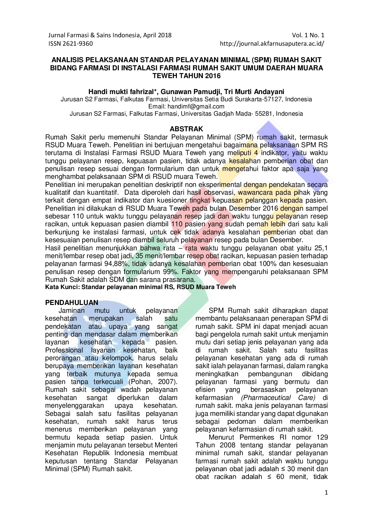 JURIS Analisis Pelaksanaan Standar Pelayanan Minimal SPM Rumah Sakit Bidang Farmasi Di Instalasi Farmasi Rumah Sakit Umum Daerah Muara Teweh Tahun 2016