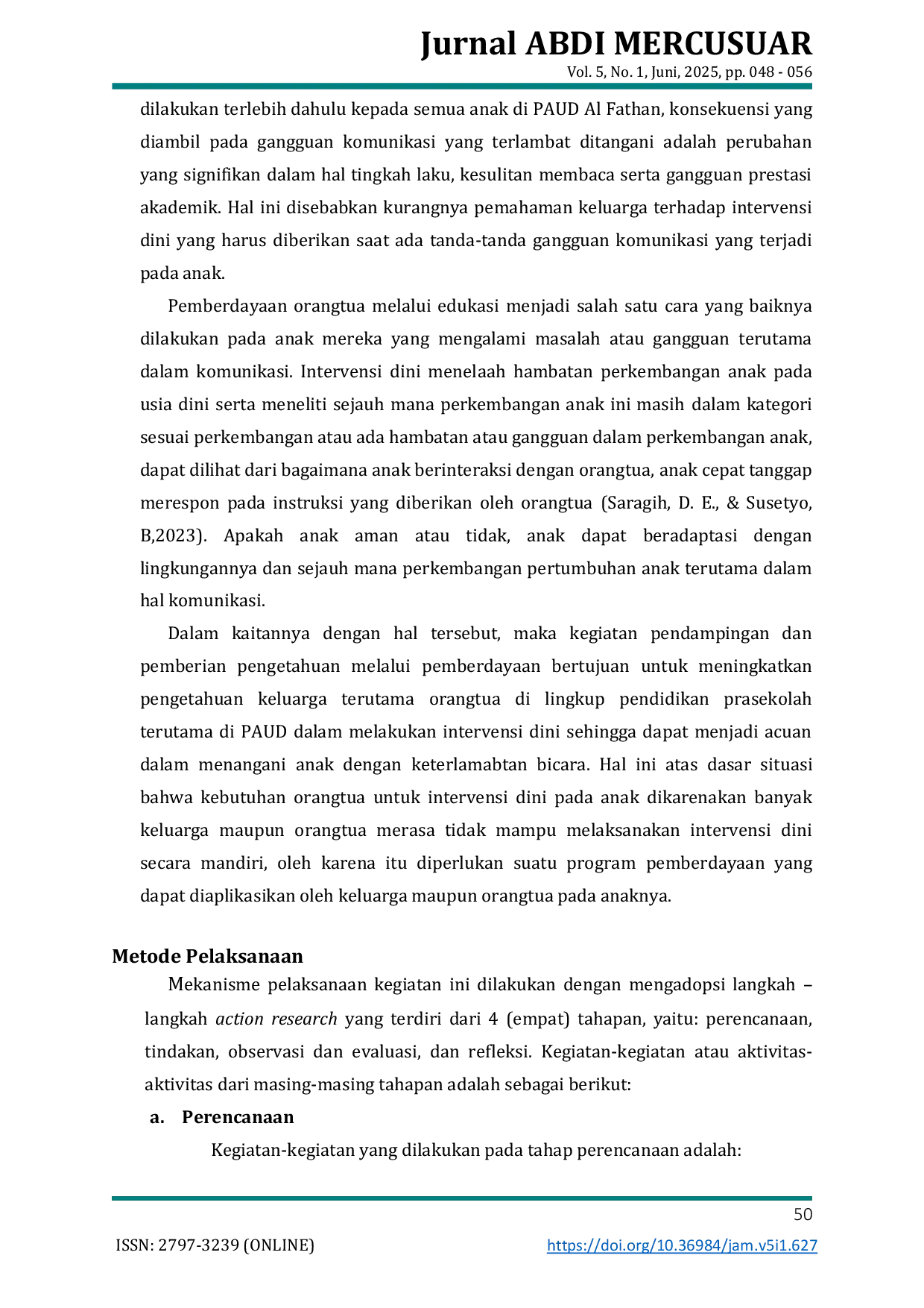 JURIS Pemberdayaan Orangtua Melalui Edukasi dalam Mengatasi Permasalahan Keterlambatan Bicara pada Anak Usia Dini