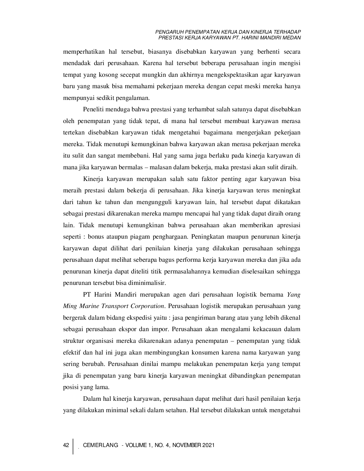 JURIS Pengaruh Penempatan Kerja dan Kinerja Terhadap Prestasi Kerja Karyawan PT Harini Mandiri Medan