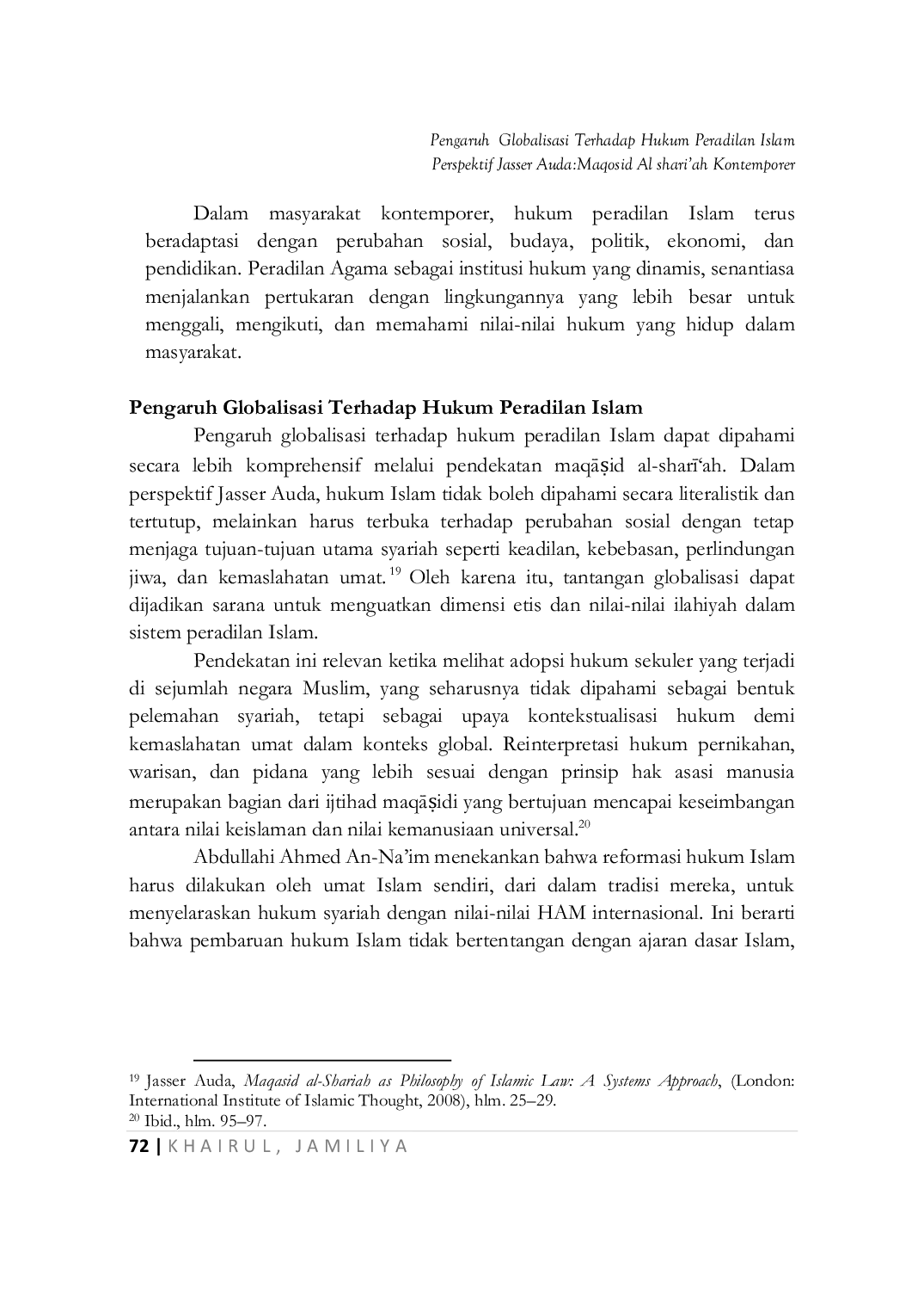 JURIS Pengaruh Globalisasi Terhadap Hukum Peradilan Islam Perspektif Jasser Auda Maqosid Al Shari ah Kontemporer