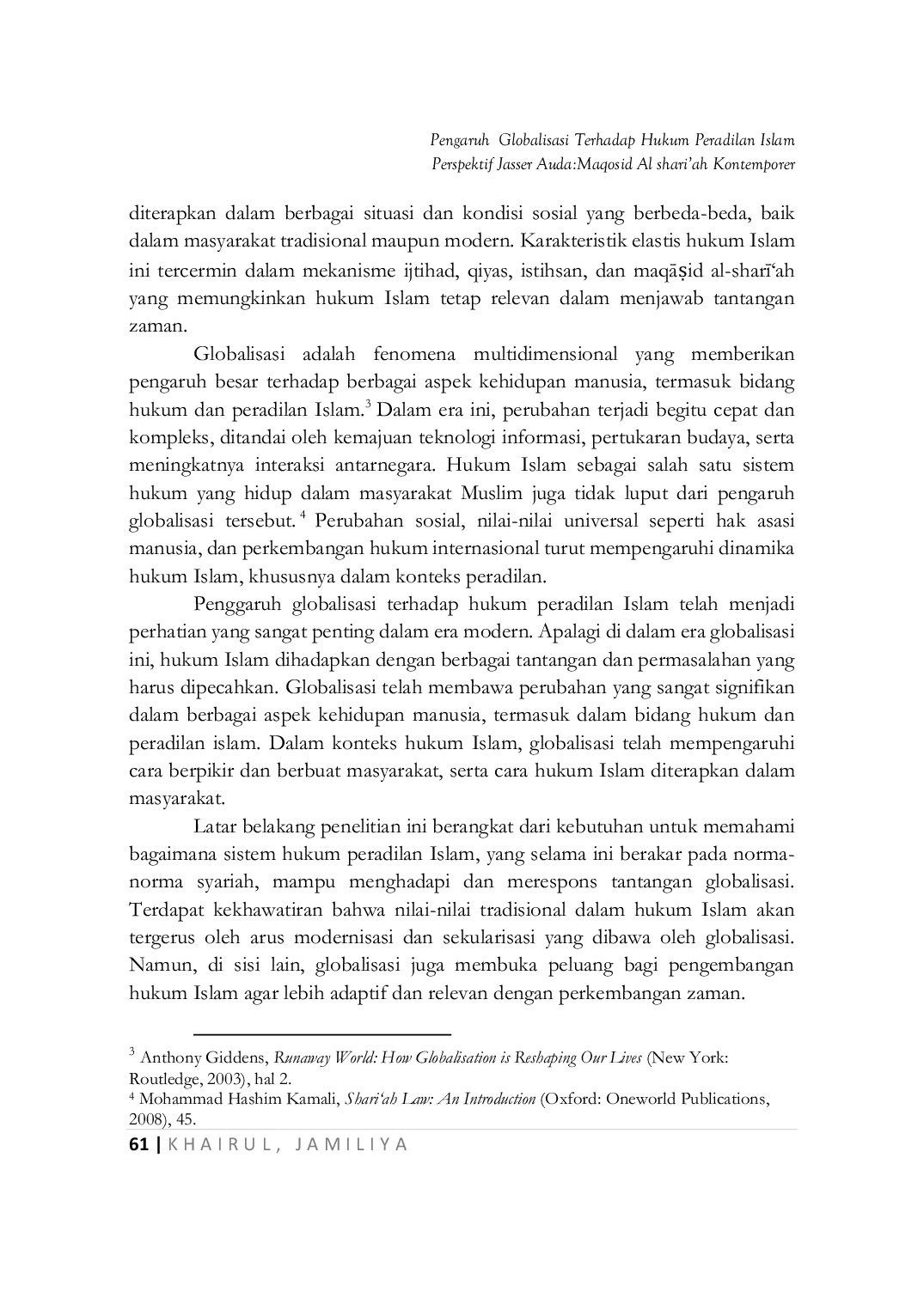 JURIS Pengaruh Globalisasi Terhadap Hukum Peradilan Islam Perspektif Jasser Auda Maqosid Al Shari ah Kontemporer